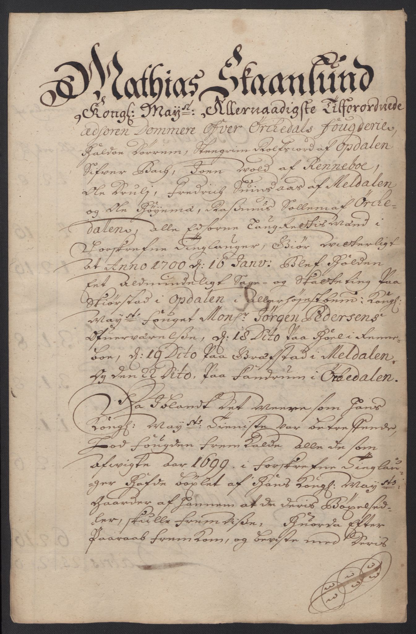 Rentekammeret inntil 1814, Reviderte regnskaper, Fogderegnskap, RA/EA-4092/R60/L3949: Fogderegnskap Orkdal og Gauldal, 1699, p. 132