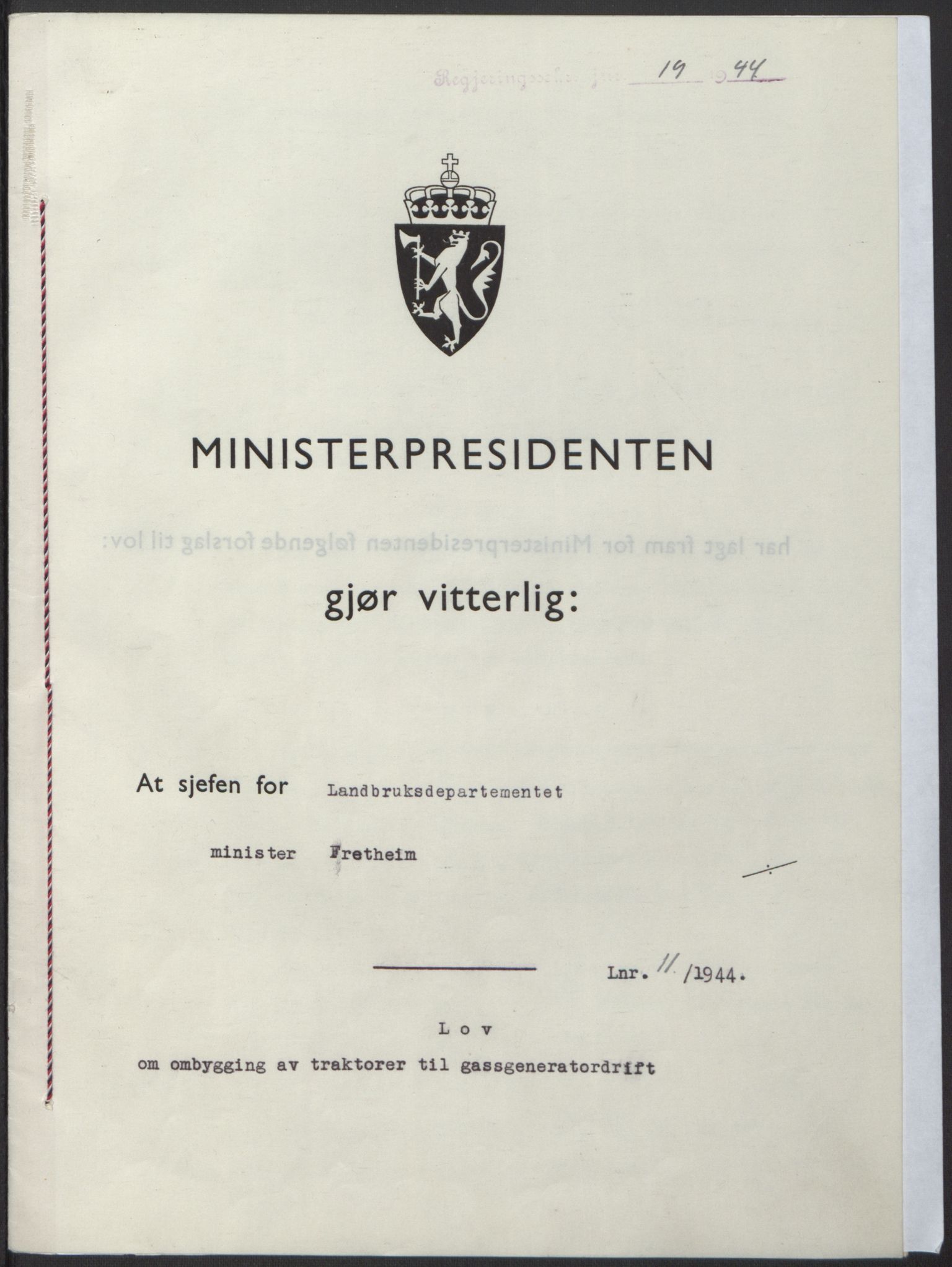 NS-administrasjonen 1940-1945 (Statsrådsekretariatet, de kommisariske statsråder mm), RA/S-4279/D/Db/L0100: Lover, 1944, p. 46