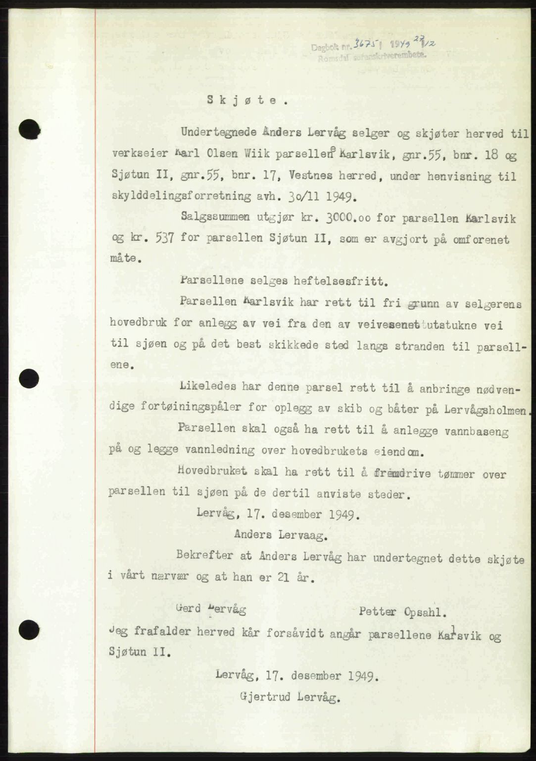 Romsdal sorenskriveri, AV/SAT-A-4149/1/2/2C: Mortgage book no. A31, 1949-1949, Diary no: : 3675/1949