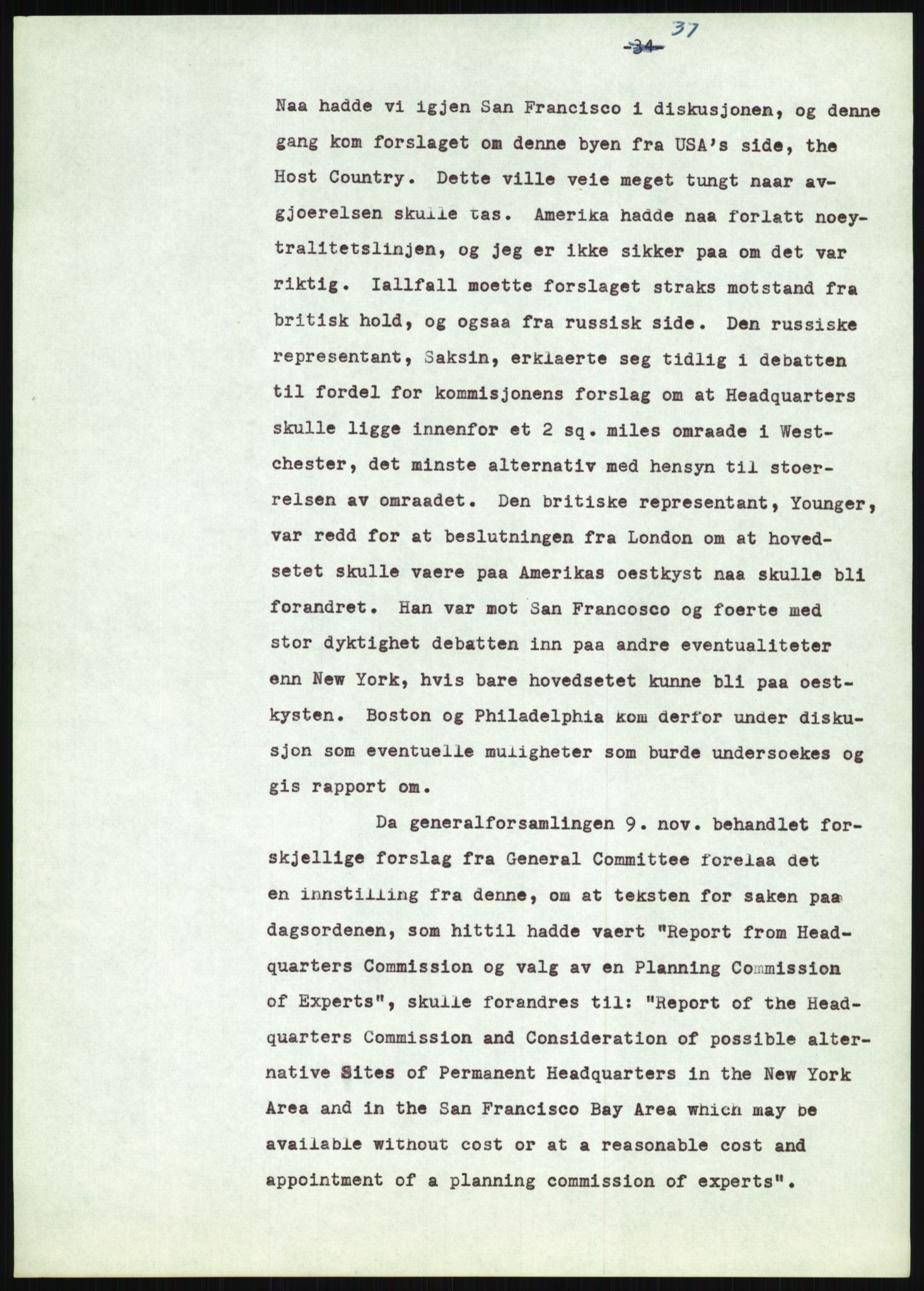 Lie, Trygve, AV/RA-PA-1407/D/L0020/0007: Utkast og manuskripter til "In the cause of Peace"/"Syv år for freden". / Manuskript til kap. 7, "Permanent headquarter". udatert., 1954