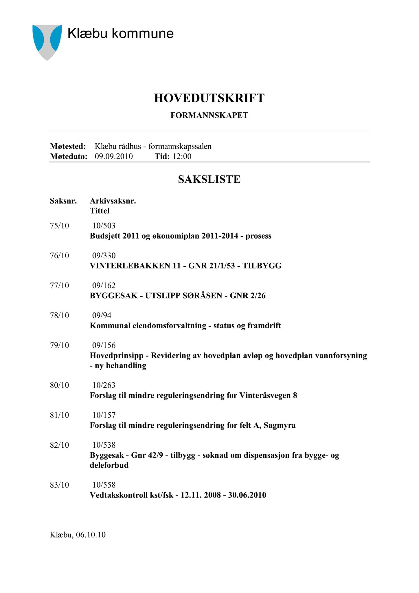 Klæbu Kommune, TRKO/KK/02-FS/L003: Formannsskapet - Møtedokumenter, 2010, p. 1657