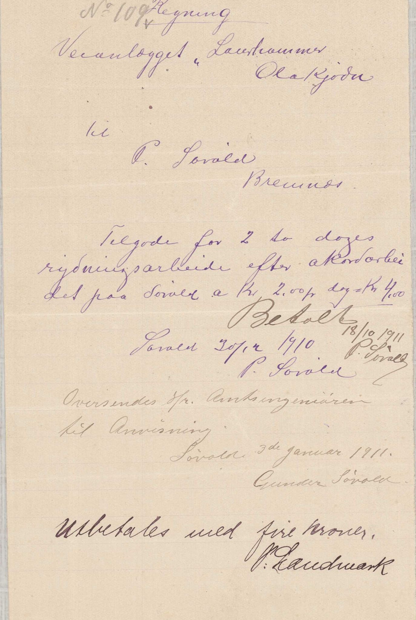 Finnaas kommune. Formannskapet, IKAH/1218a-021/E/Ea/L0001/0003: Rekneskap for veganlegg / Rekneskap for veganlegget Laurhammer - Olakjødn, 1909-1911, p. 78