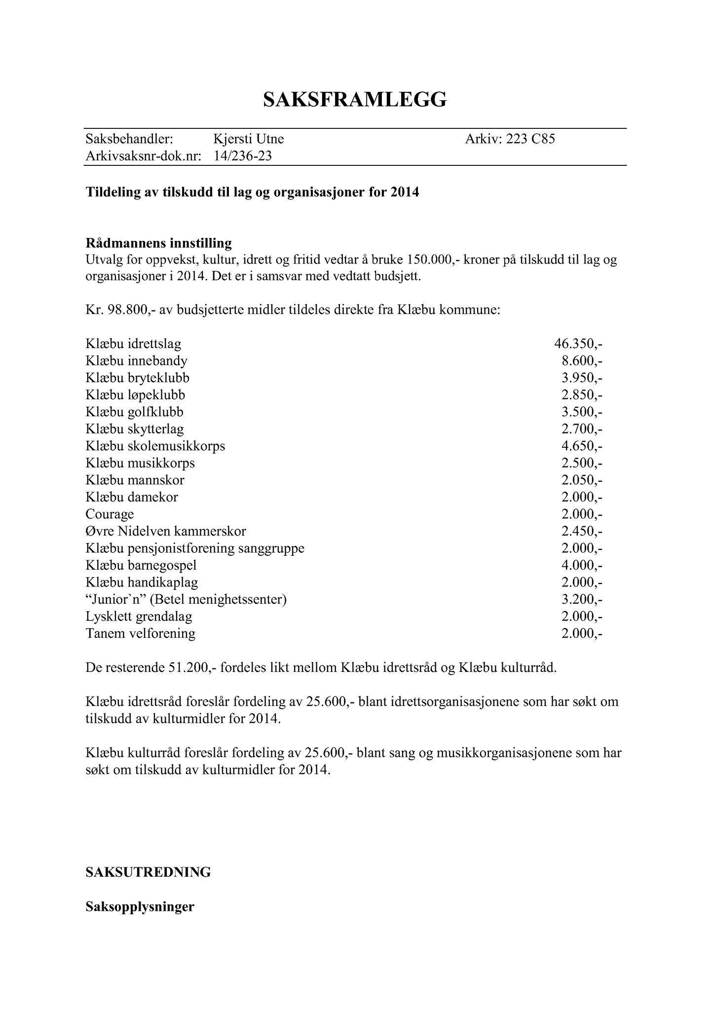 Klæbu Kommune, TRKO/KK/04-UO/L005: Utvalg for oppvekst - Møtedokumenter, 2014, p. 512