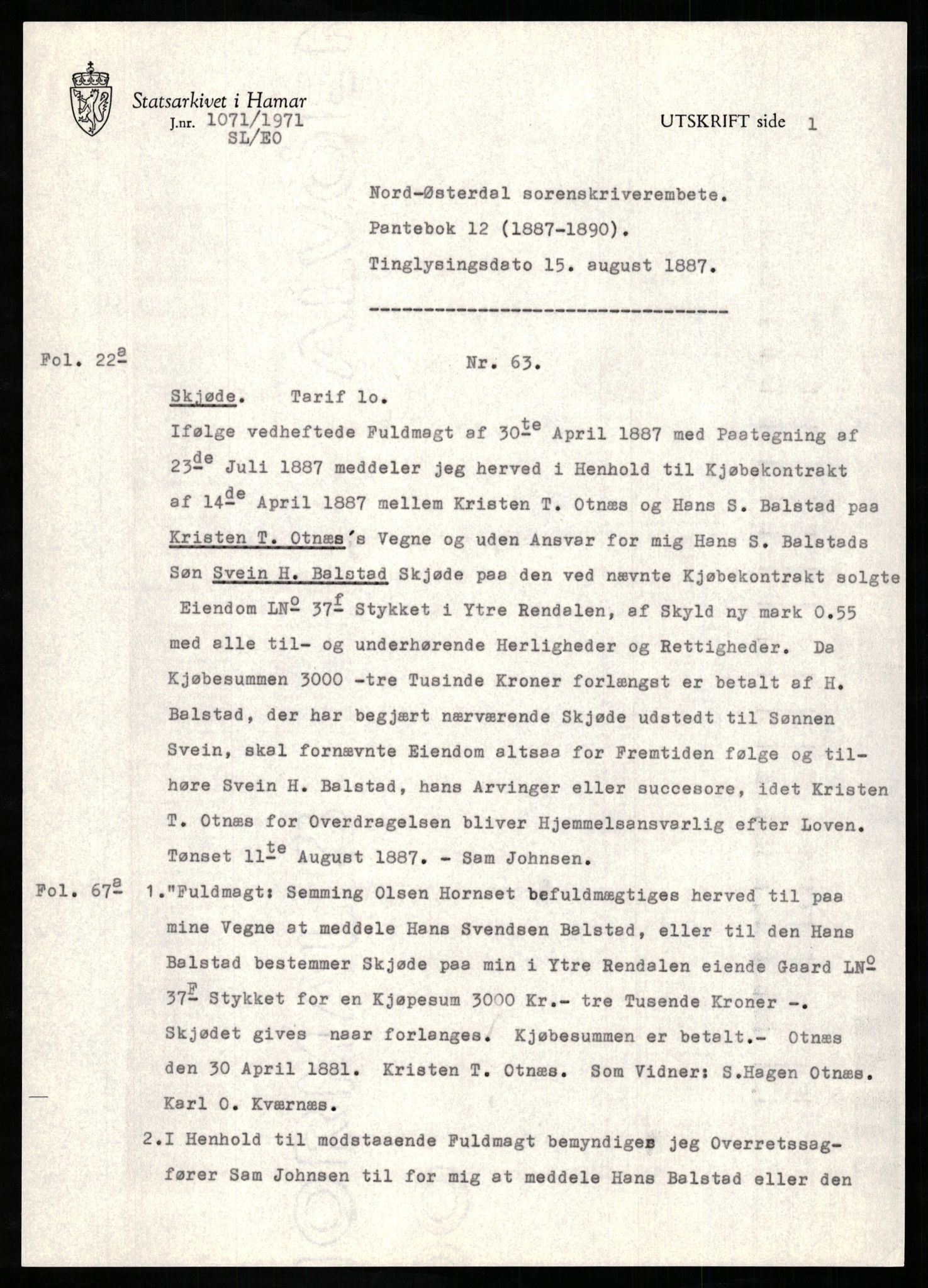 Avskriftssamlingen ved Statsarkivet i Hamar, AV/SAH-AVSKRIFT-001/H/Hs/Hsa/L0012: Pantebok for Nord-Østerdal, 1887-1890