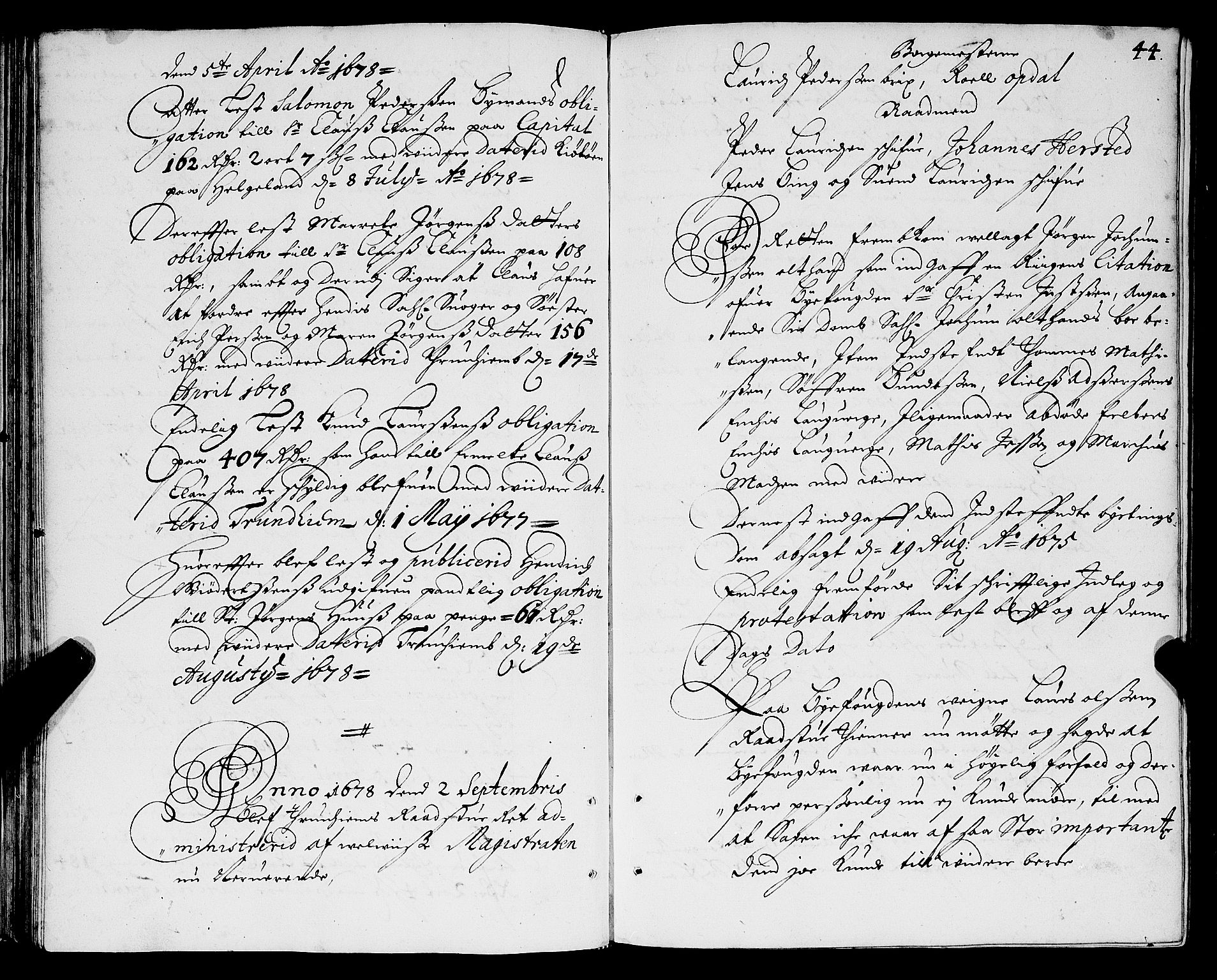Trondheim magistrat, SAT/A-4372/A/Aa/L0001: Rådstueprotokoller, 1678-1679, p. 44