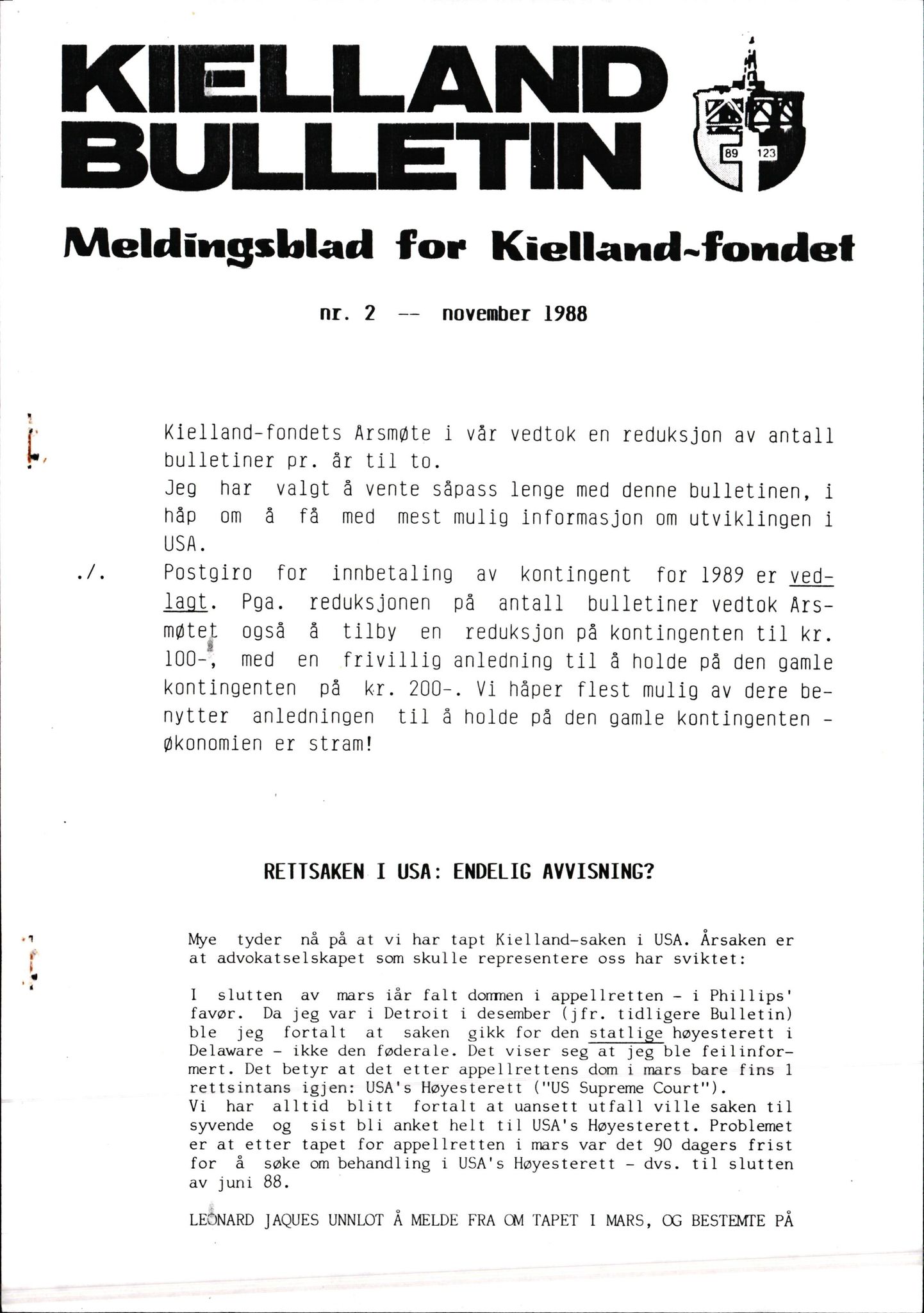 Pa 1660 - Kielland- fondet, AV/SAST-A-102242/X/Xa/L0001: Rapport til overlevende og etterlatte/ Kielland Bulletin, 1980-1998