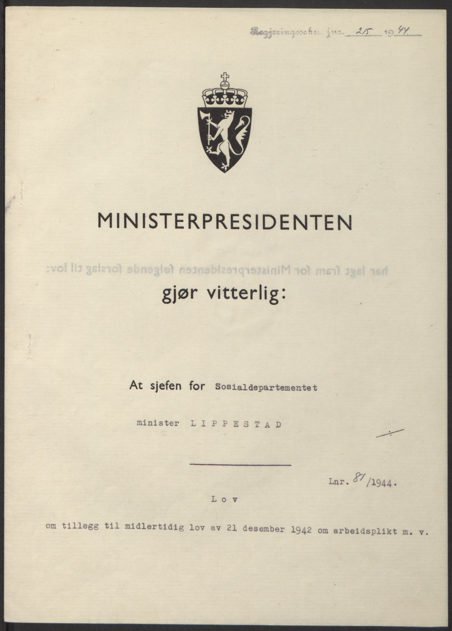 NS-administrasjonen 1940-1945 (Statsrådsekretariatet, de kommisariske statsråder mm), AV/RA-S-4279/D/Db/L0100: Lover, 1944, p. 380