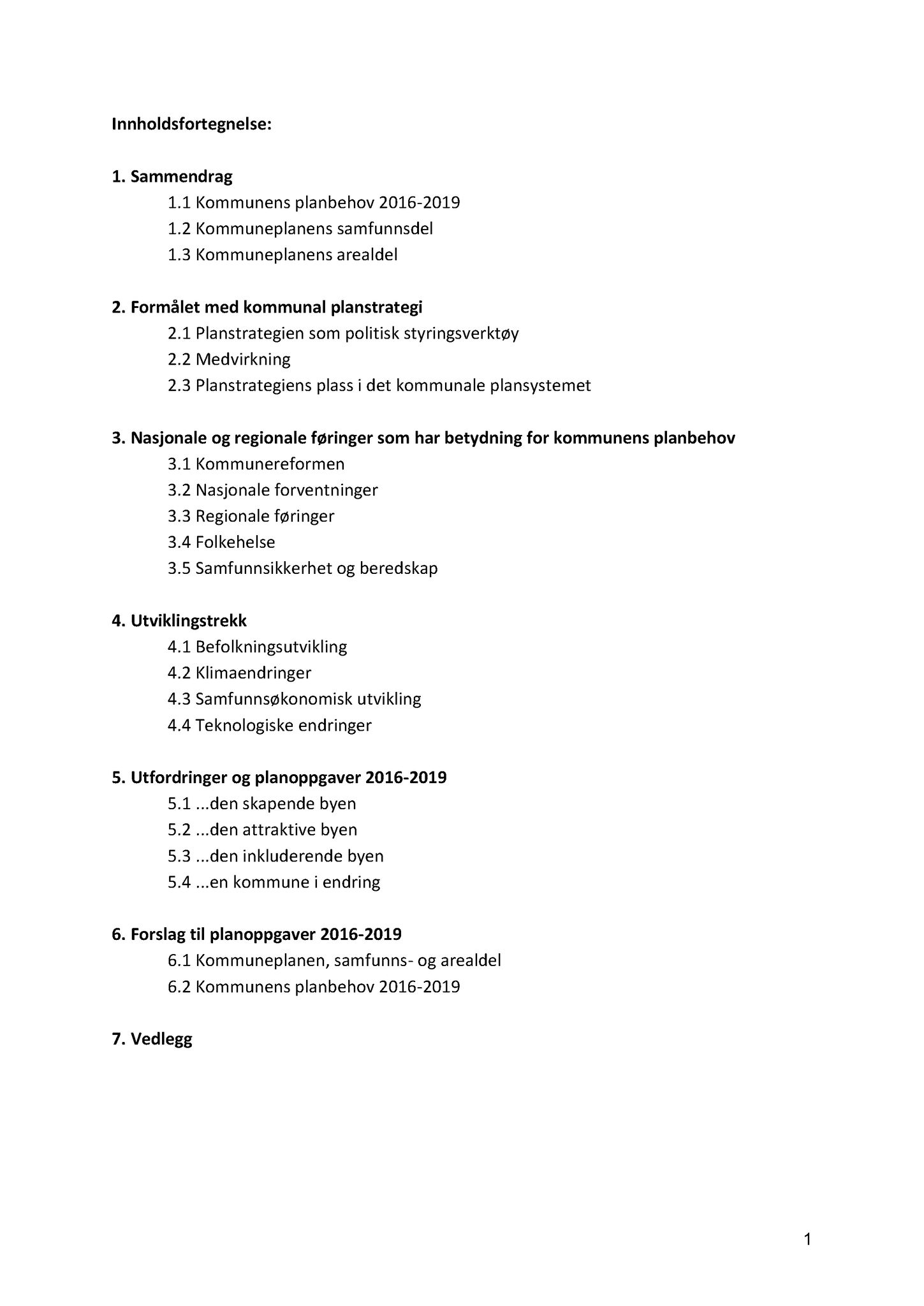 Klæbu Kommune, TRKO/KK/02-FS/L009: Formannsskapet - Møtedokumenter, 2016, p. 1361