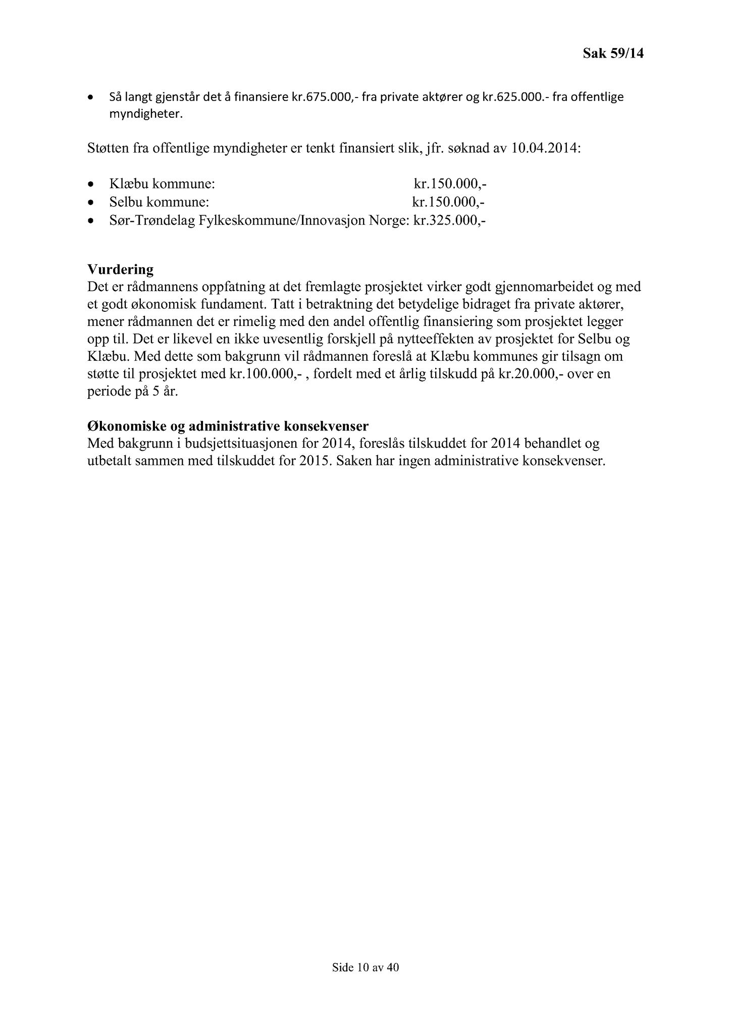 Klæbu Kommune, TRKO/KK/02-FS/L007: Formannsskapet - Møtedokumenter, 2014, p. 1694