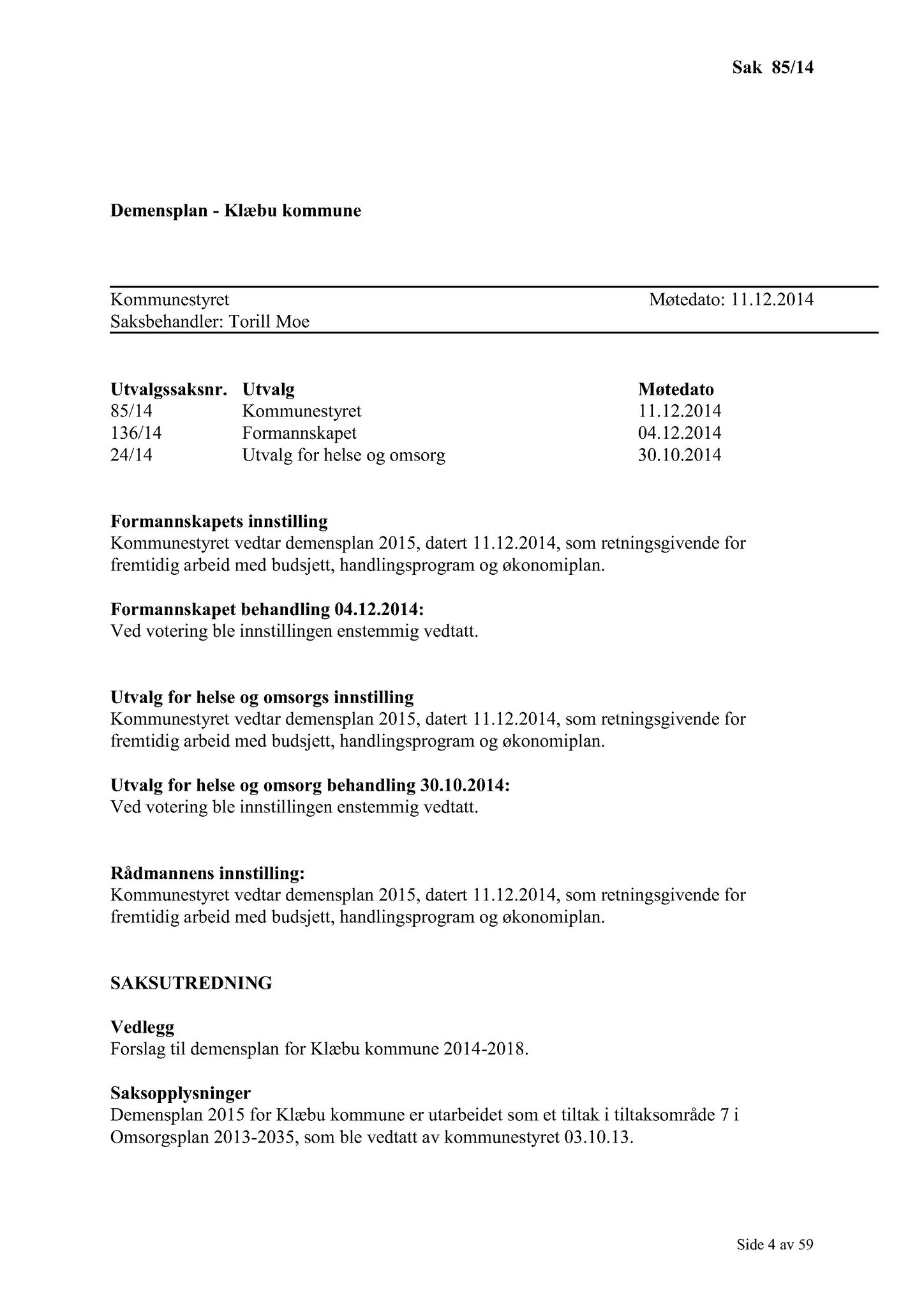 Klæbu Kommune, TRKO/KK/01-KS/L007: Kommunestyret - Møtedokumenter, 2014, p. 2112