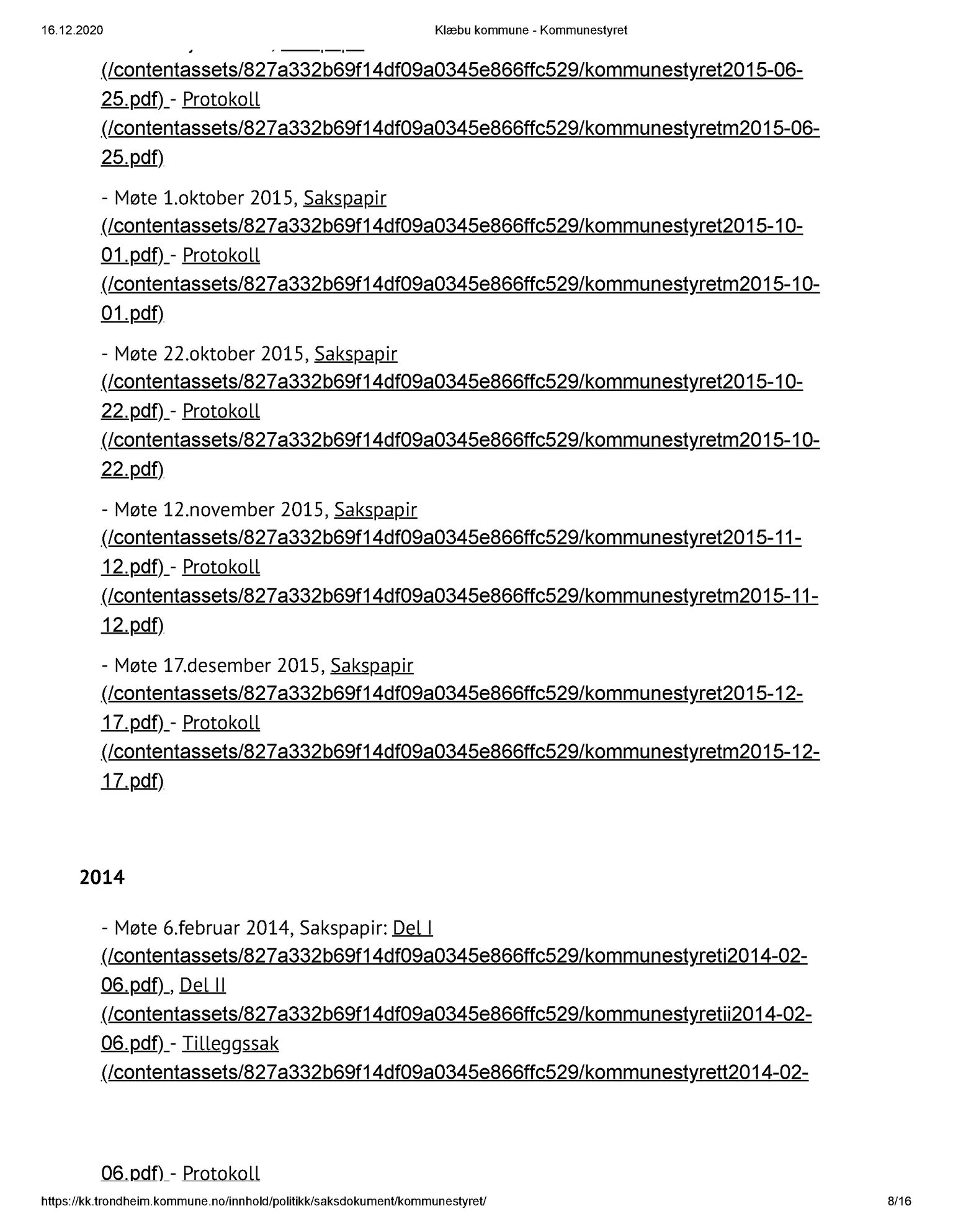 Klæbu Kommune, TRKO/KK/01-KS/L001: Kommunestyret - Dokumentoversikt, 2009-2019, p. 8