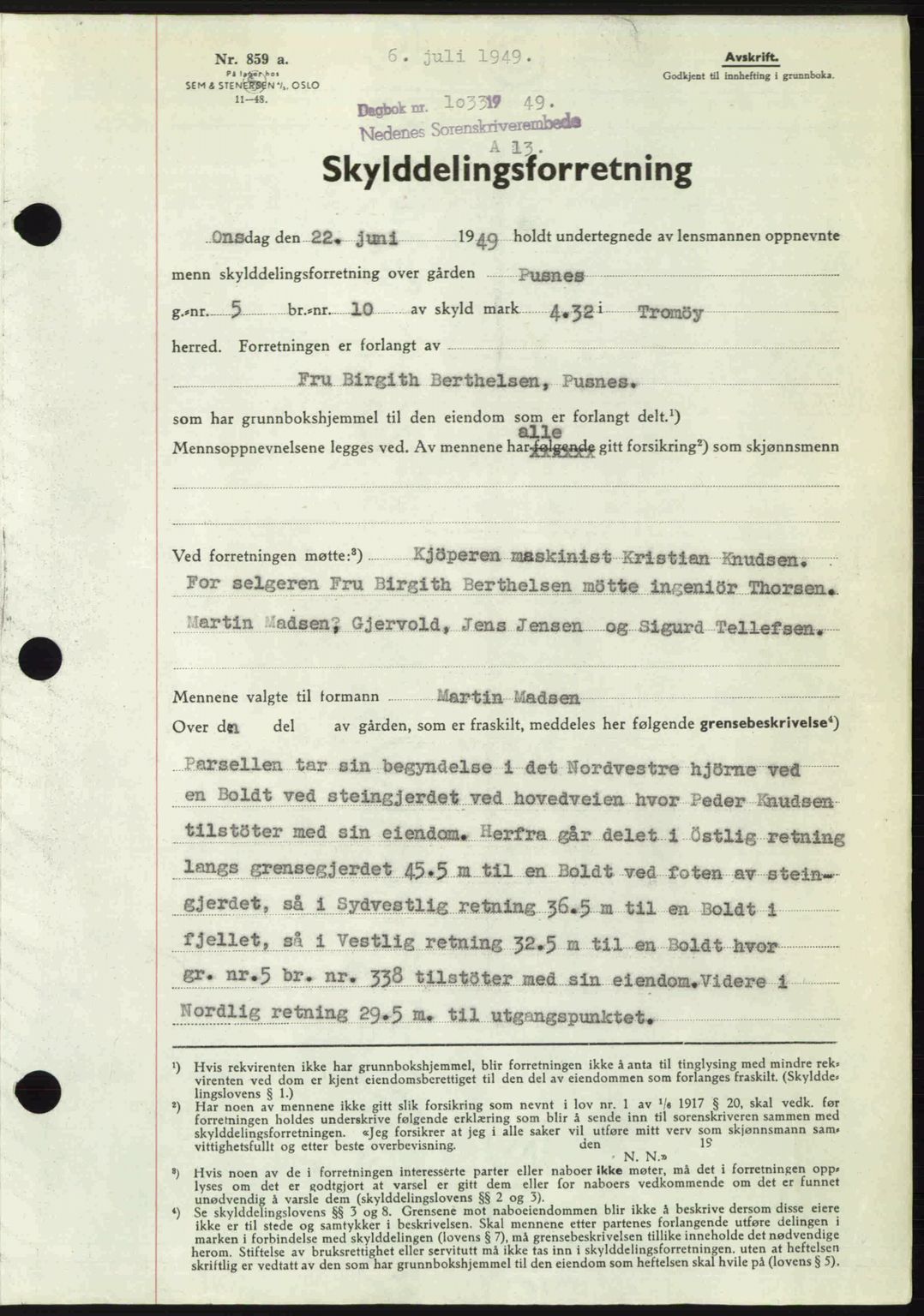 Nedenes sorenskriveri, SAK/1221-0006/G/Gb/Gba/L0061: Mortgage book no. A13, 1949-1949, Diary no: : 1033/1949