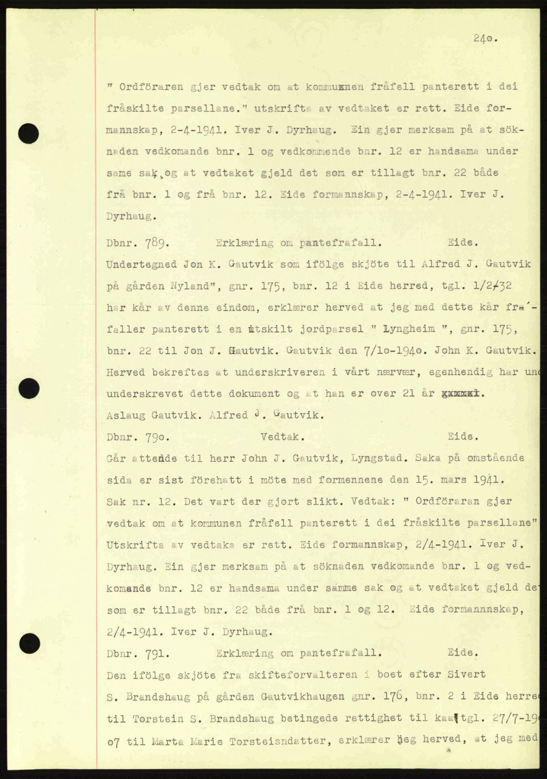 Nordmøre sorenskriveri, AV/SAT-A-4132/1/2/2Ca: Mortgage book no. C81, 1940-1945, Diary no: : 789/1941