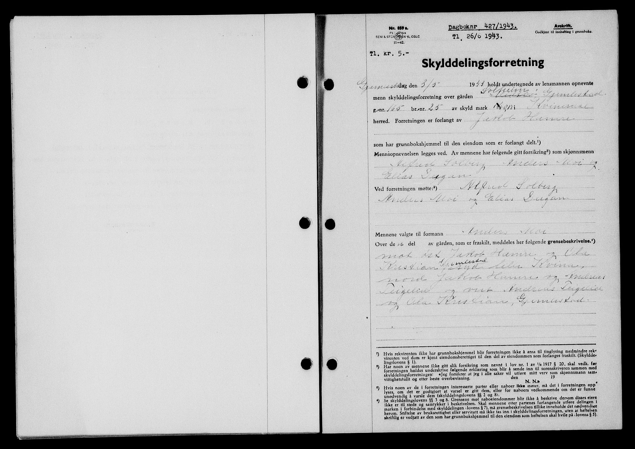 Flekkefjord sorenskriveri, SAK/1221-0001/G/Gb/Gba/L0058: Mortgage book no. A-6, 1942-1944, Diary no: : 427/1943