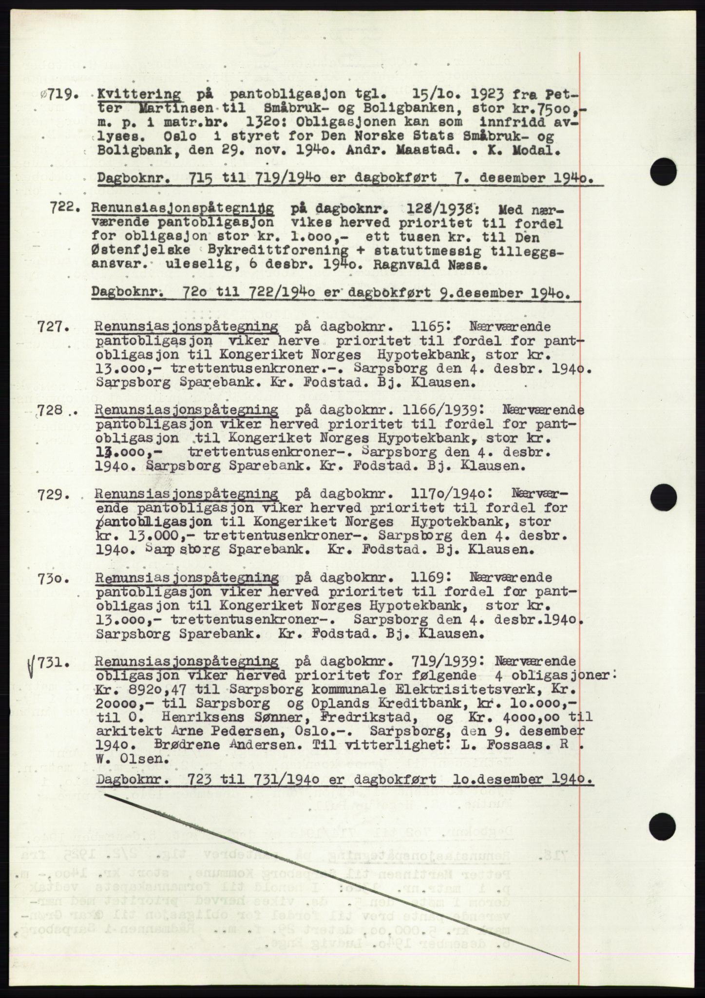 Sarpsborg byfogd, SAO/A-10864/G/Ga/Gae/L0001: Mortgage book no. C1, 1943-1951, Deed date: 07.12.1940