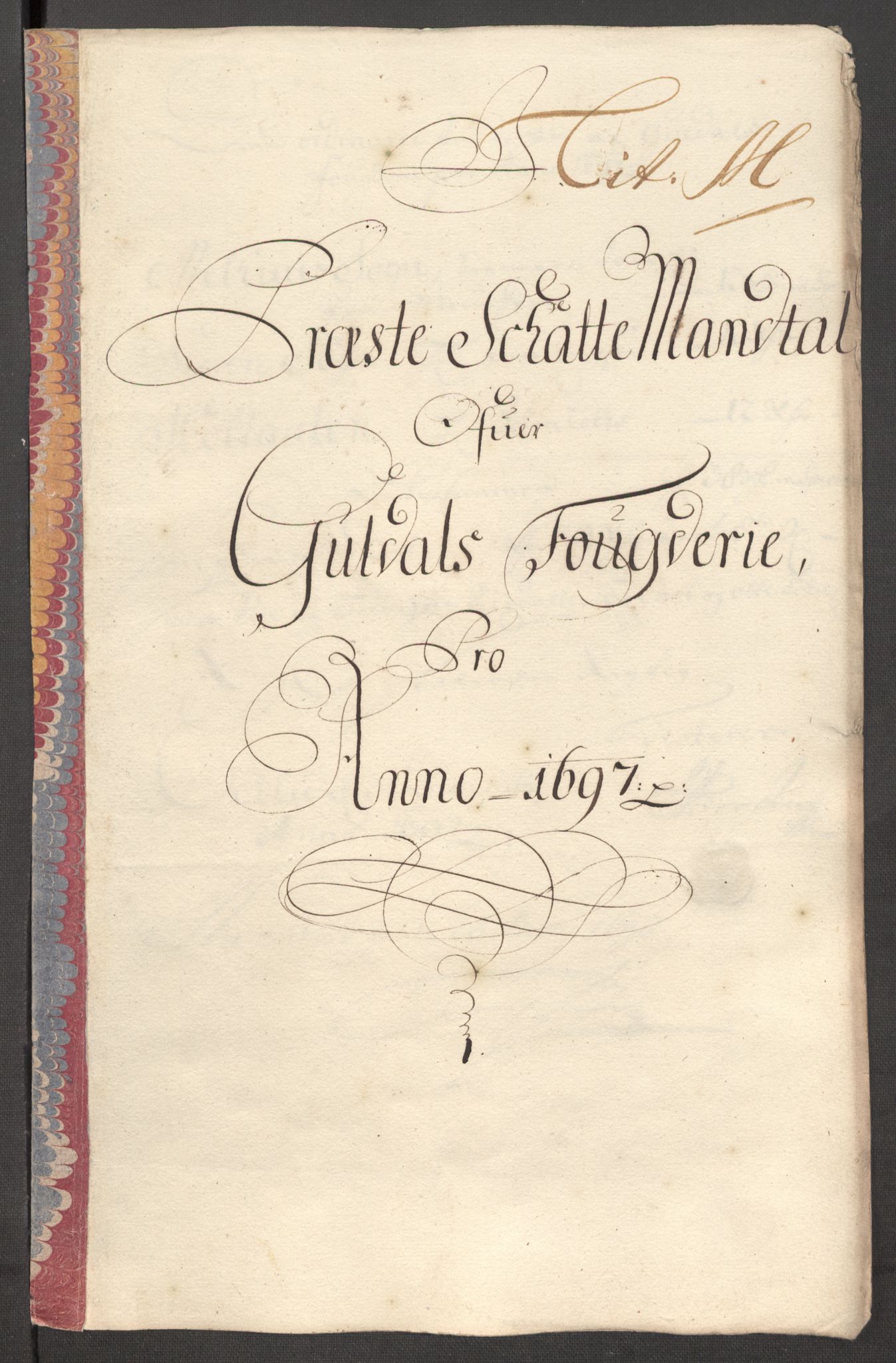 Rentekammeret inntil 1814, Reviderte regnskaper, Fogderegnskap, AV/RA-EA-4092/R60/L3947: Fogderegnskap Orkdal og Gauldal, 1697, p. 410