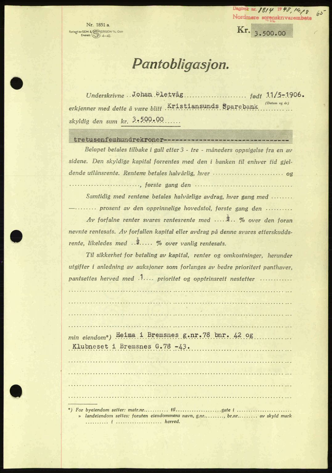 Nordmøre sorenskriveri, AV/SAT-A-4132/1/2/2Ca: Mortgage book no. B91, 1943-1944, Diary no: : 1814/1943