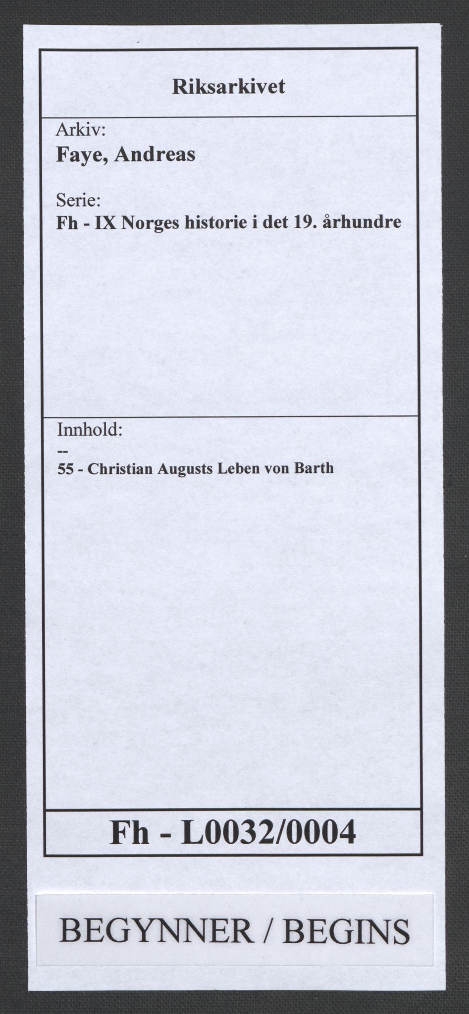 Faye, Andreas, AV/RA-PA-0015/F/Fh/L0032/0004: -- / Christian Augusts Leben von Barth, p. 1