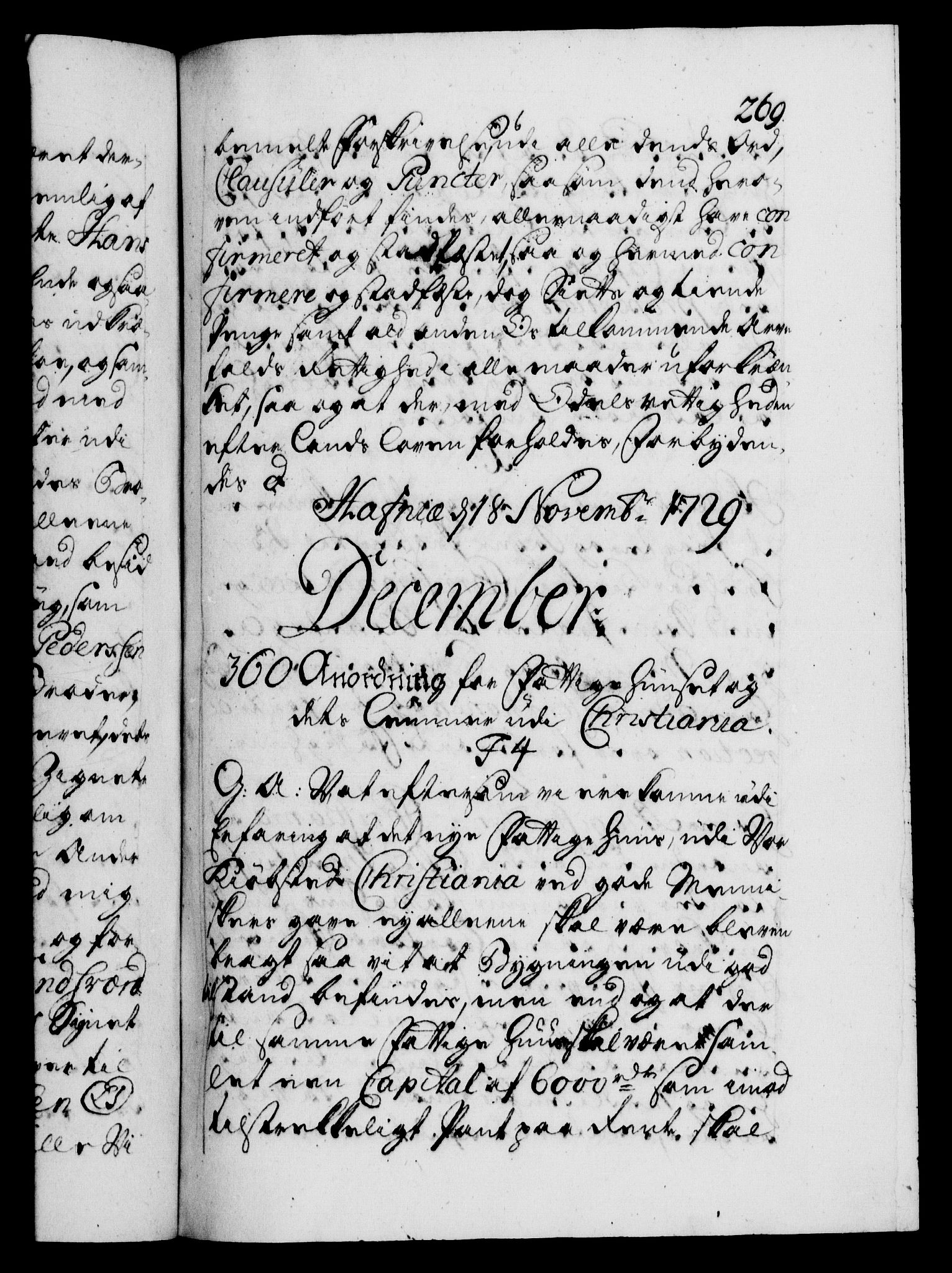 Danske Kanselli 1572-1799, AV/RA-EA-3023/F/Fc/Fca/Fcaa/L0026: Norske registre, 1729-1730, p. 269a