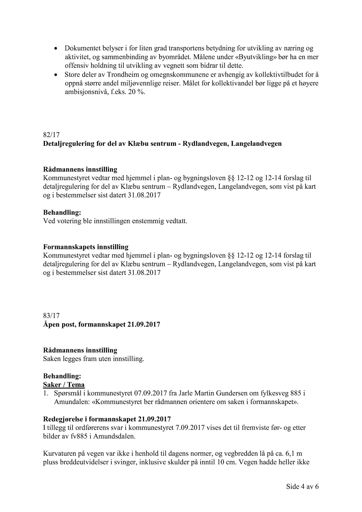 Klæbu Kommune, TRKO/KK/02-FS/L010: Formannsskapet - Møtedokumenter, 2017, p. 2493