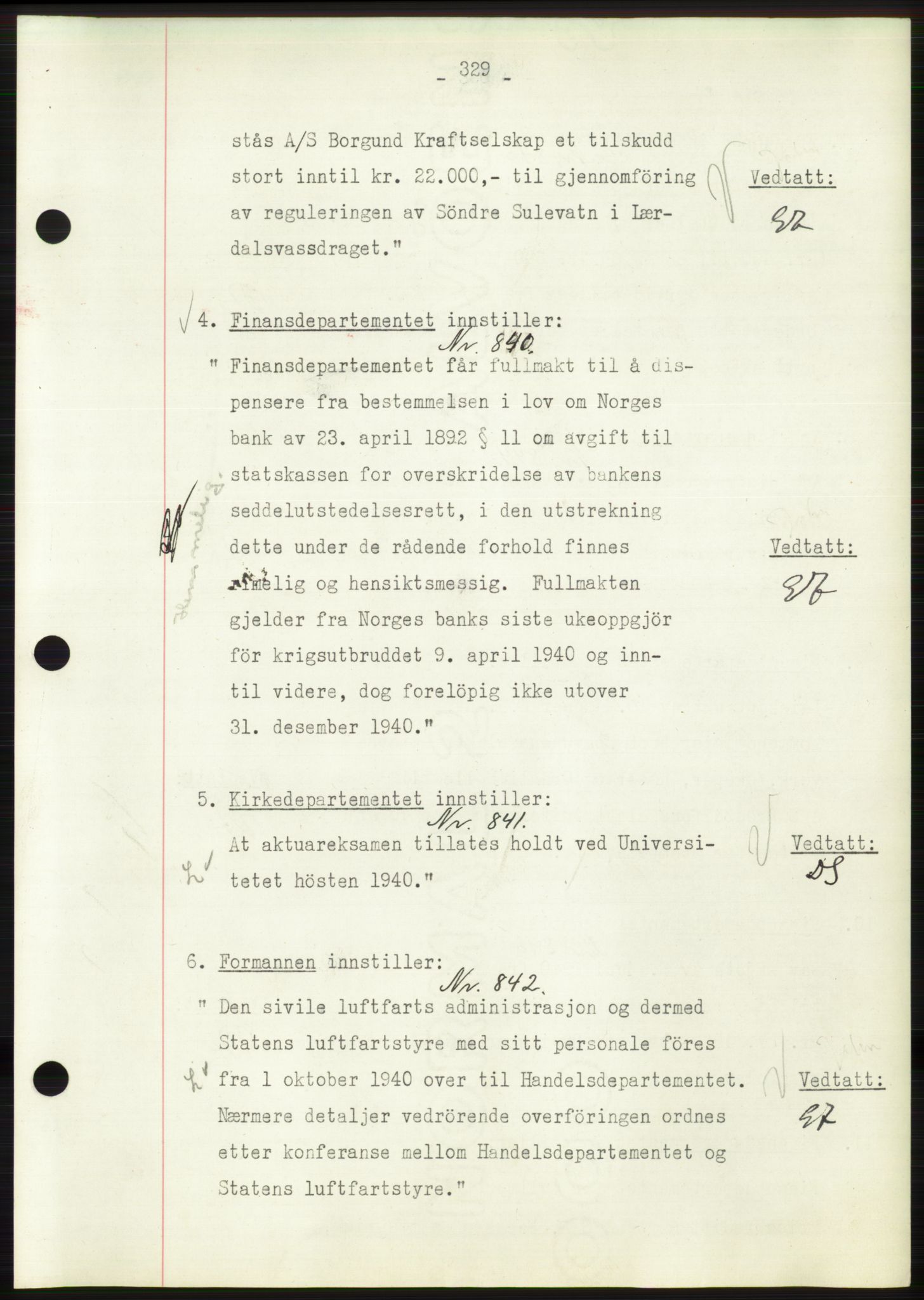 Administrasjonsrådet, AV/RA-S-1004/A/L0002: Vedtaksprotokoll 16/4-25/9, 1940, p. 333