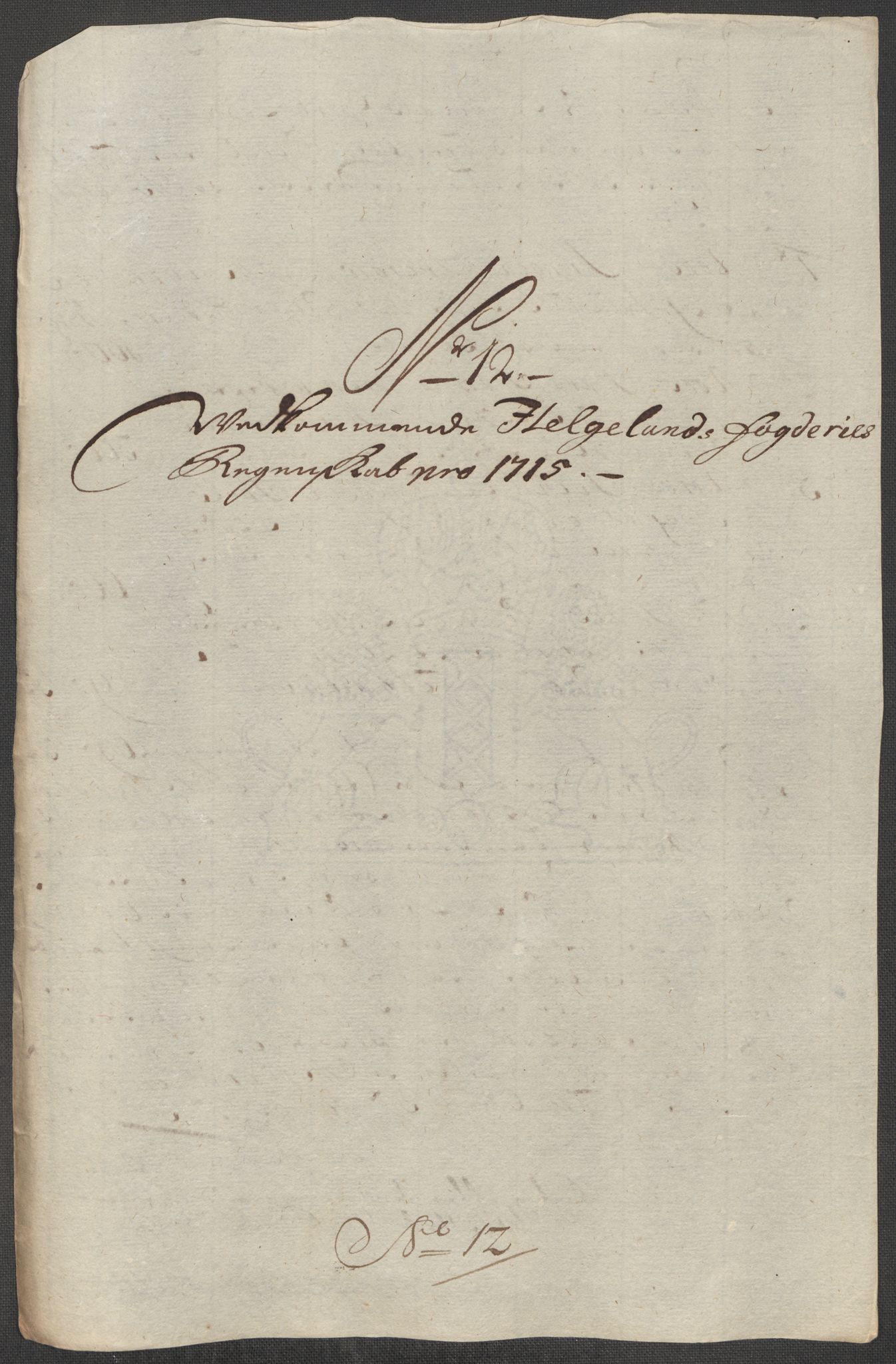 Rentekammeret inntil 1814, Reviderte regnskaper, Fogderegnskap, RA/EA-4092/R65/L4513: Fogderegnskap Helgeland, 1714-1715, p. 591