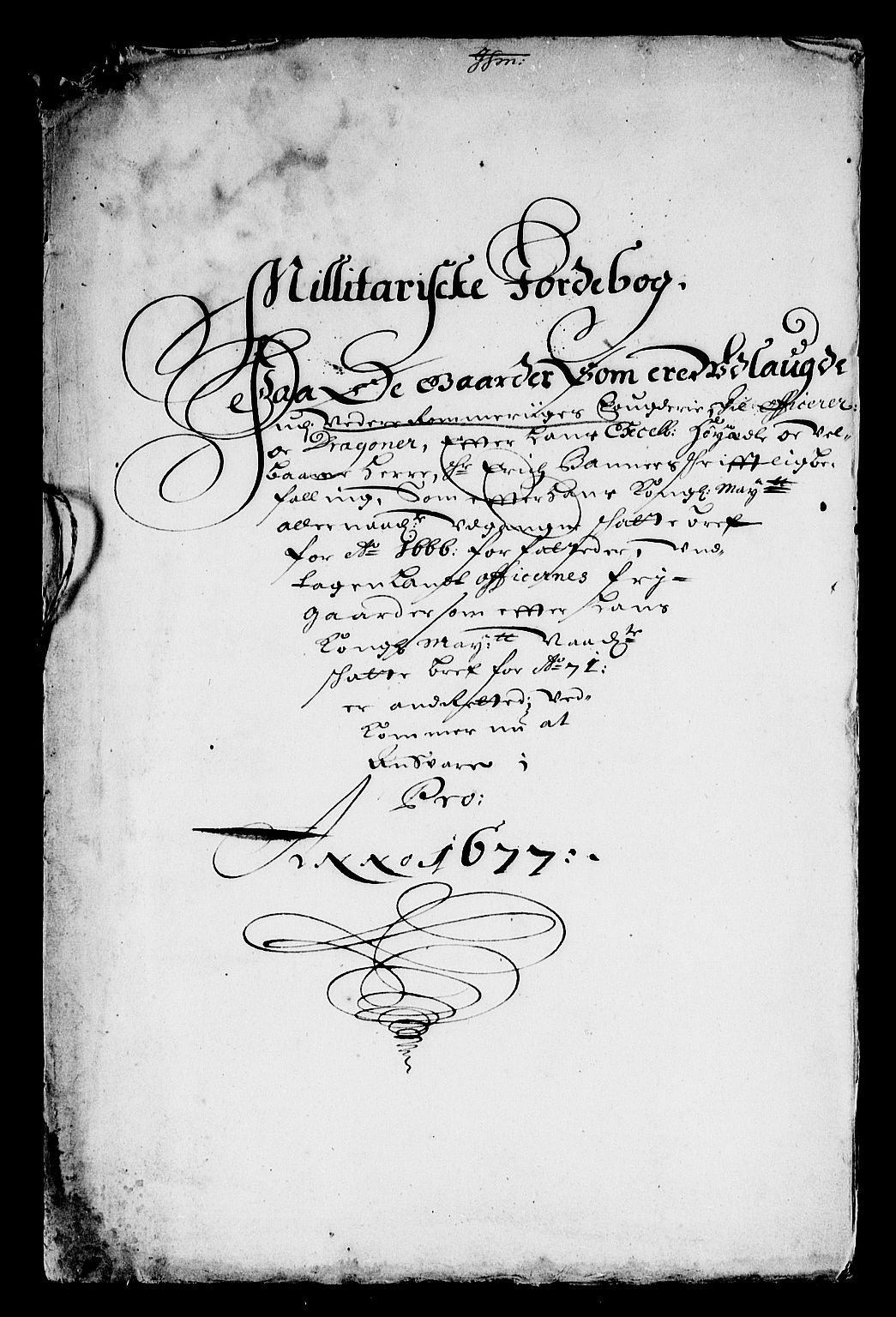 Rentekammeret inntil 1814, Reviderte regnskaper, Stiftamtstueregnskaper, Landkommissariatet på Akershus og Akershus stiftamt, AV/RA-EA-5869/R/Rb/L0131: Akershus stiftamt, 1677