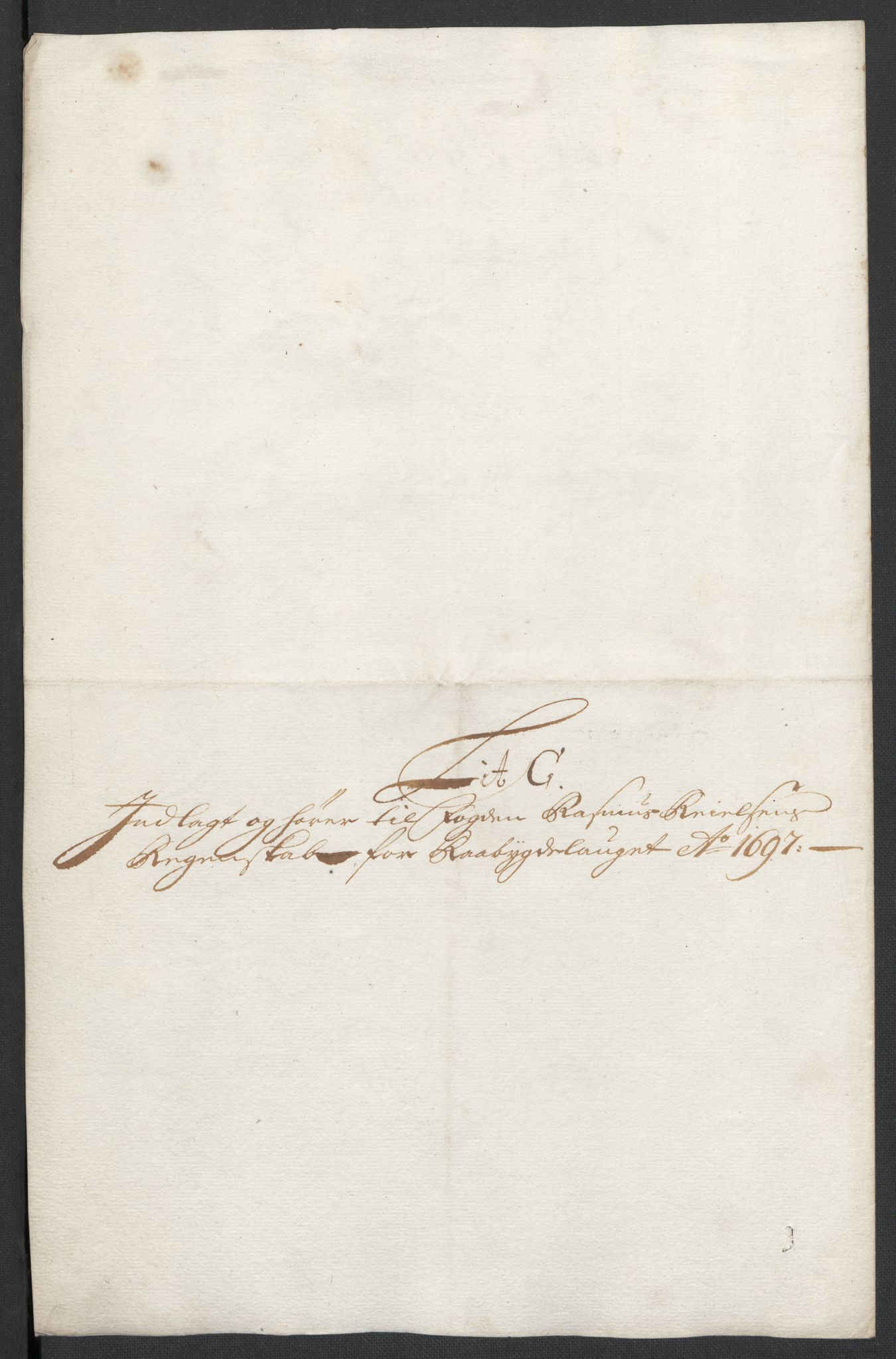 Rentekammeret inntil 1814, Reviderte regnskaper, Fogderegnskap, AV/RA-EA-4092/R40/L2445: Fogderegnskap Råbyggelag, 1697-1699, p. 37