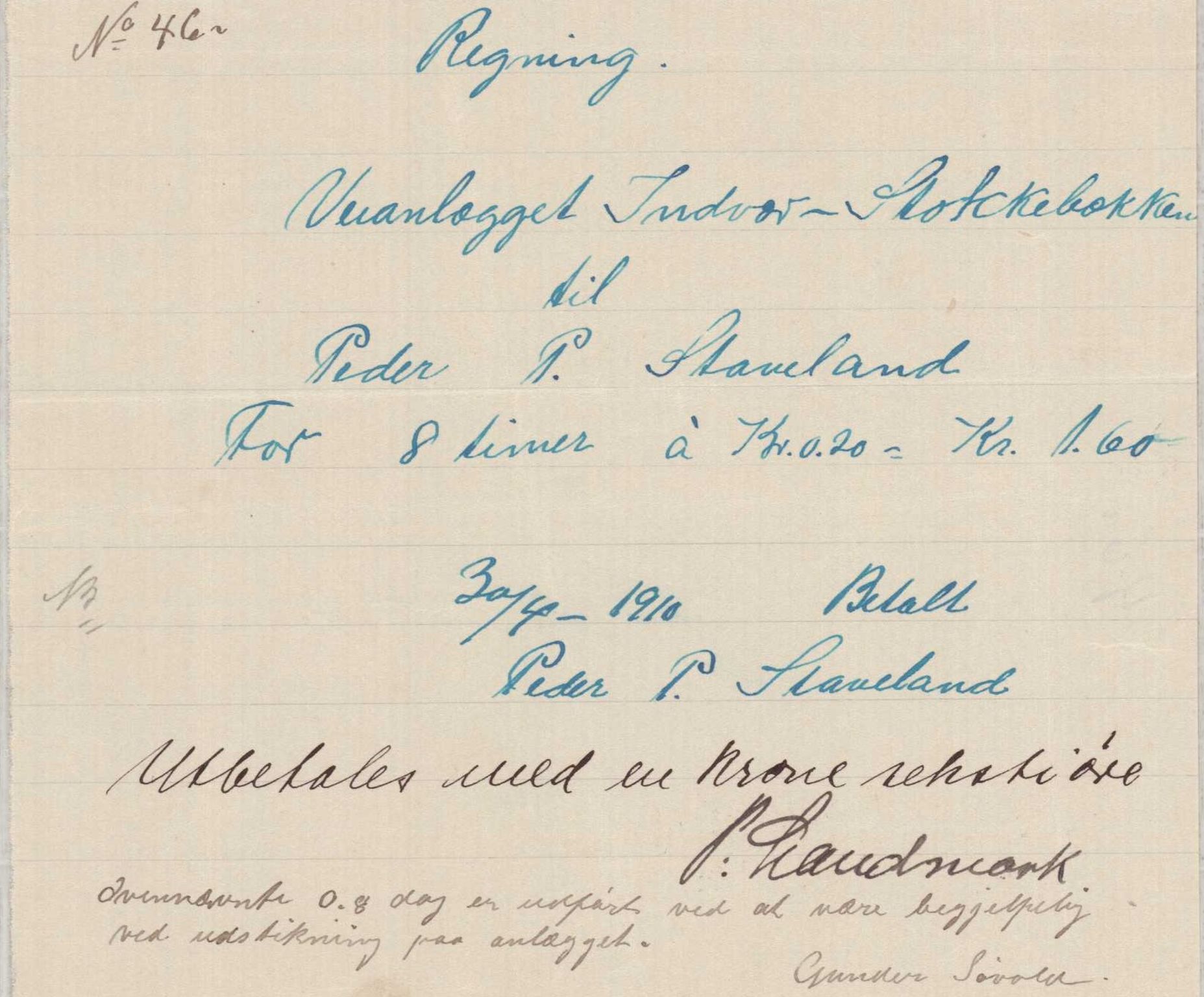 Finnaas kommune. Formannskapet, IKAH/1218a-021/E/Ea/L0001/0001: Rekneskap for veganlegg / Rekneskap for veganlegget Indvær - Stokkabakken, 1910-1915, p. 8