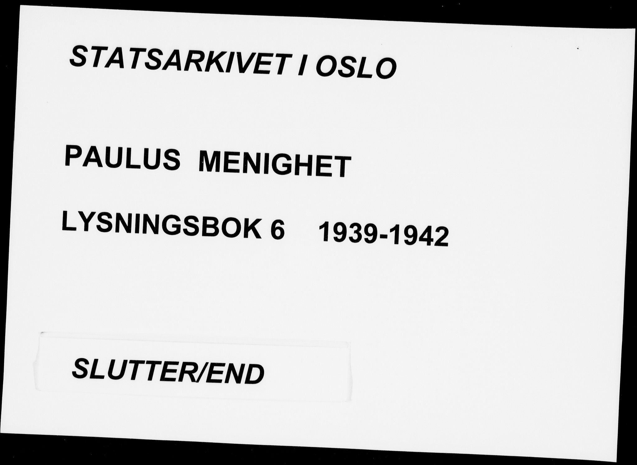 Paulus prestekontor Kirkebøker, AV/SAO-A-10871/H/Ha/L0006: Banns register no. 6, 1939-1942