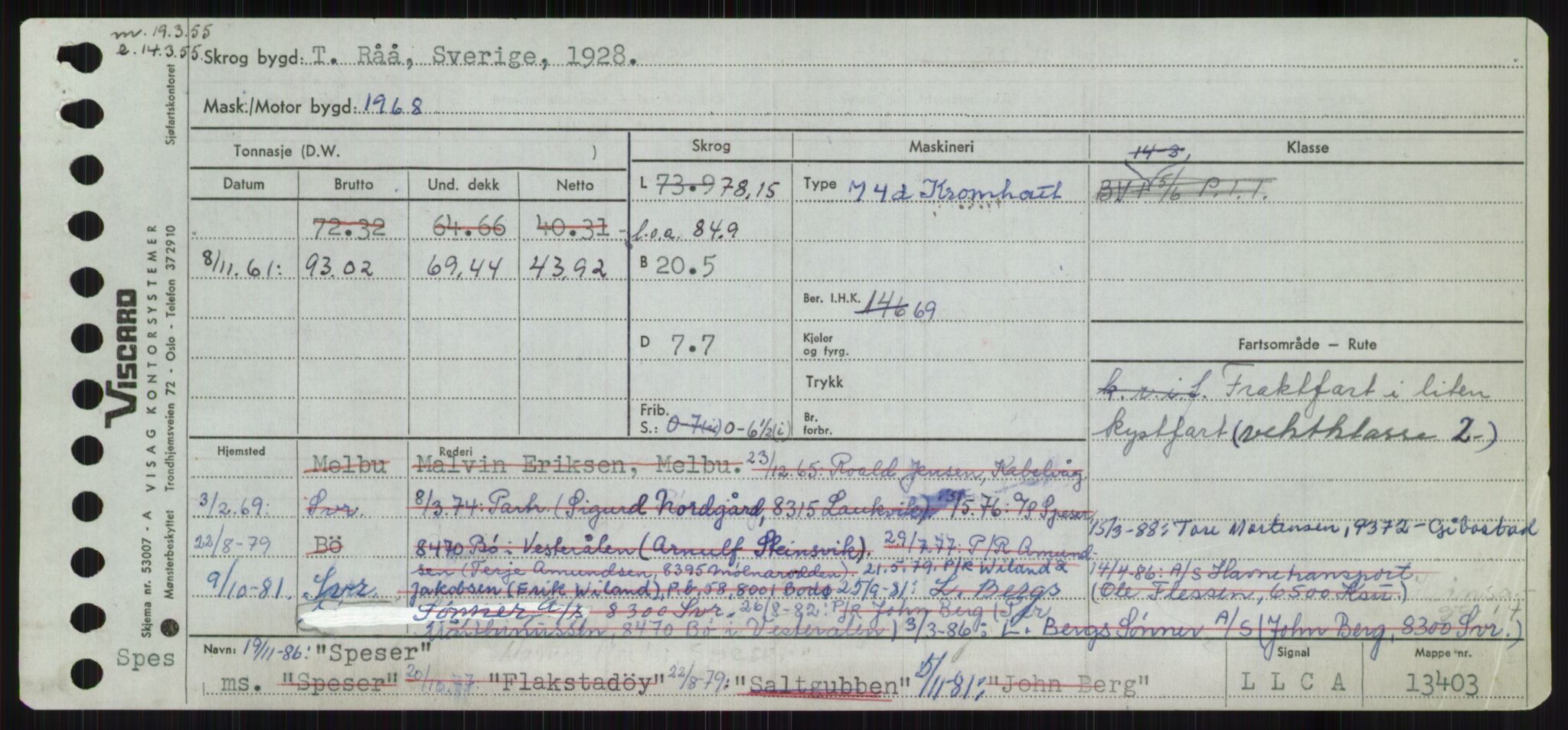 Sjøfartsdirektoratet med forløpere, Skipsmålingen, RA/S-1627/H/Ha/L0005/0002: Fartøy, S-Sven / Fartøy, Skjo-Sven, p. 311