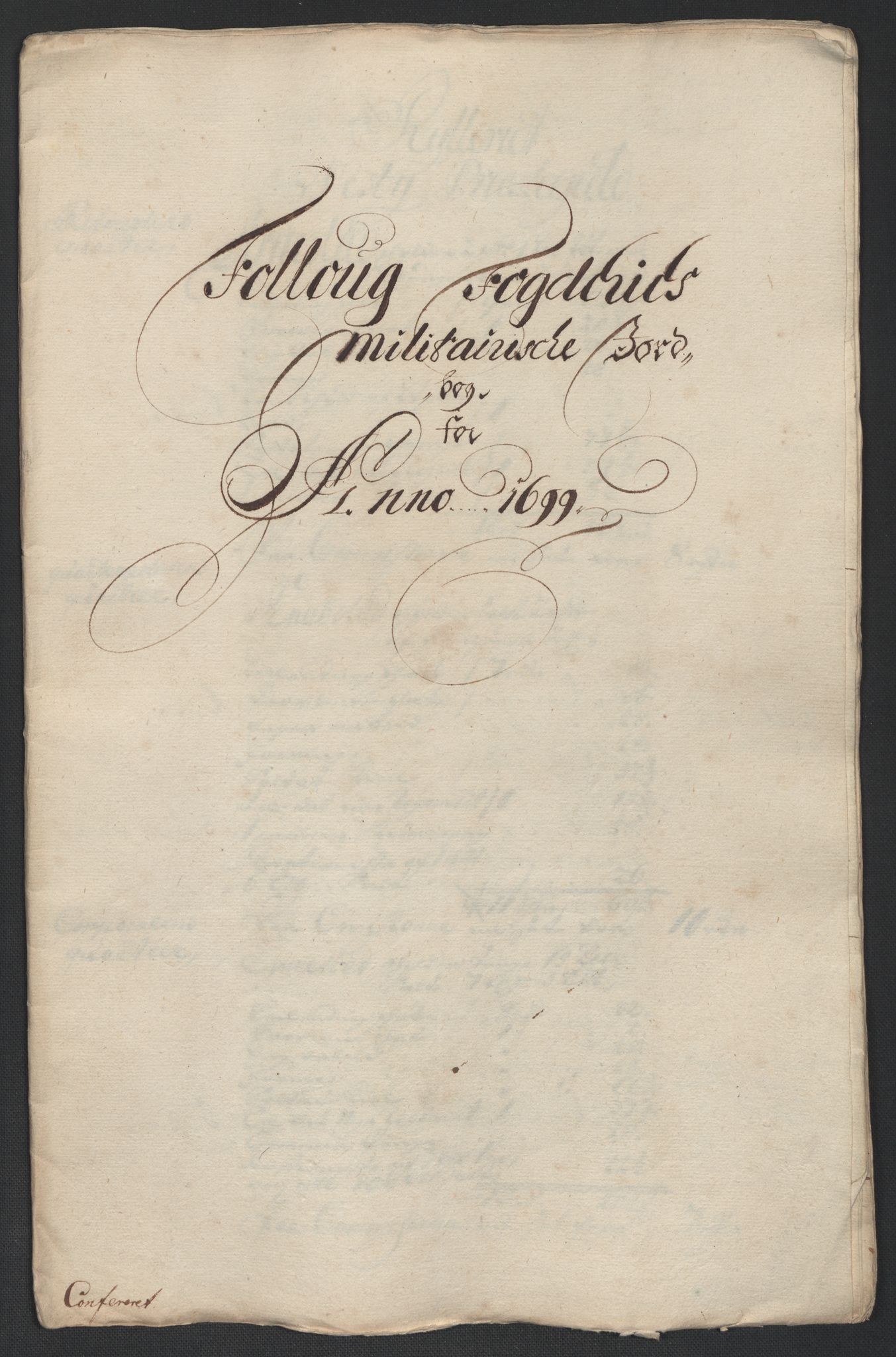 Rentekammeret inntil 1814, Reviderte regnskaper, Fogderegnskap, AV/RA-EA-4092/R10/L0442: Fogderegnskap Aker og Follo, 1699, p. 260