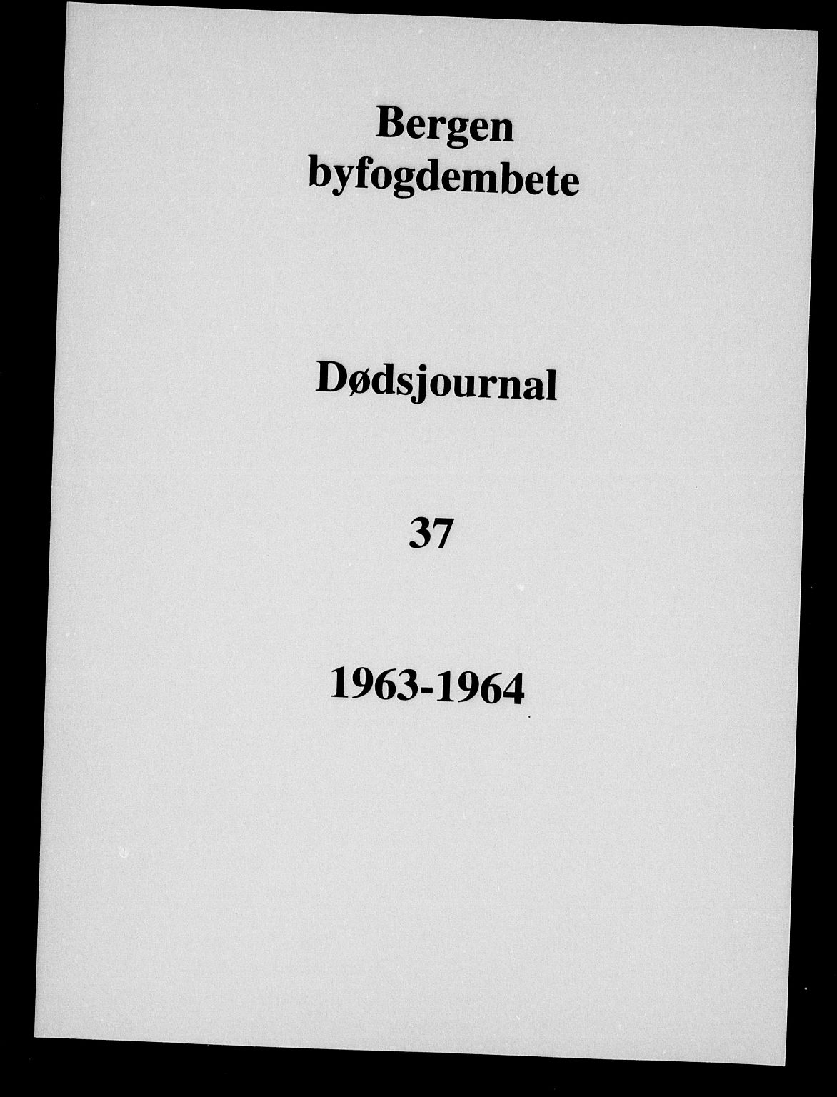 Byfogd og Byskriver i Bergen, AV/SAB-A-3401/06/06Na/L0038: Dødsfallsjournaler, 1963-1964