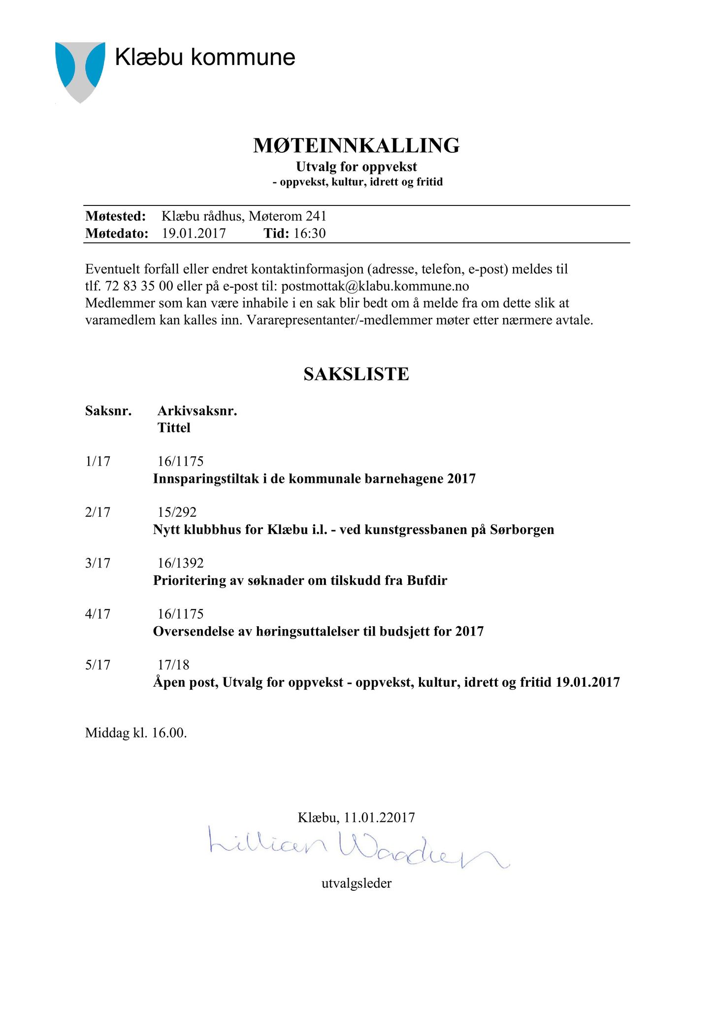 Klæbu Kommune, TRKO/KK/04-UO/L008: Utvalg for oppvekst - Møtedokumenter, 2017, p. 2