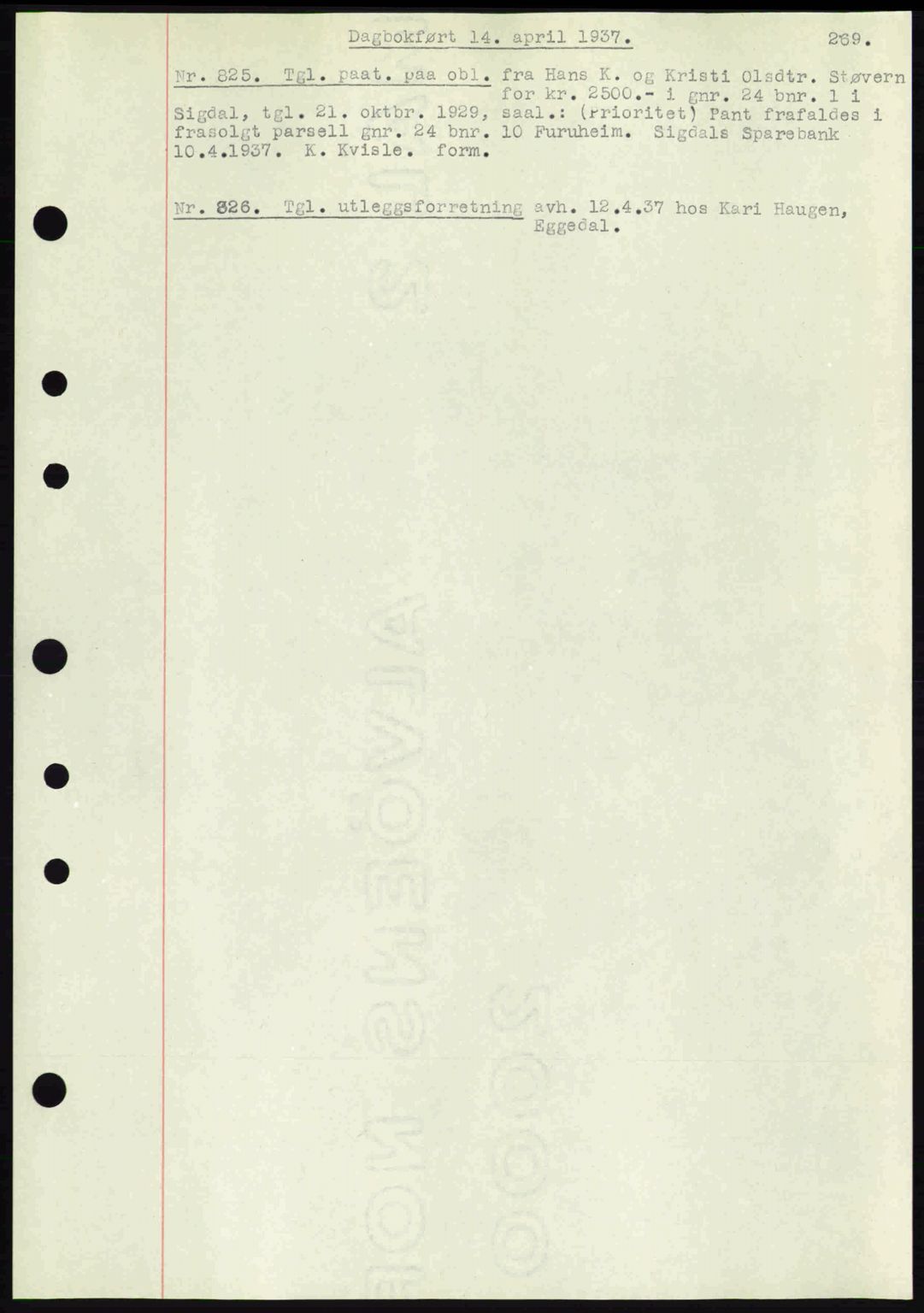 Eiker, Modum og Sigdal sorenskriveri, SAKO/A-123/G/Ga/Gab/L0035: Mortgage book no. A5, 1937-1937, Diary no: : 825/1937