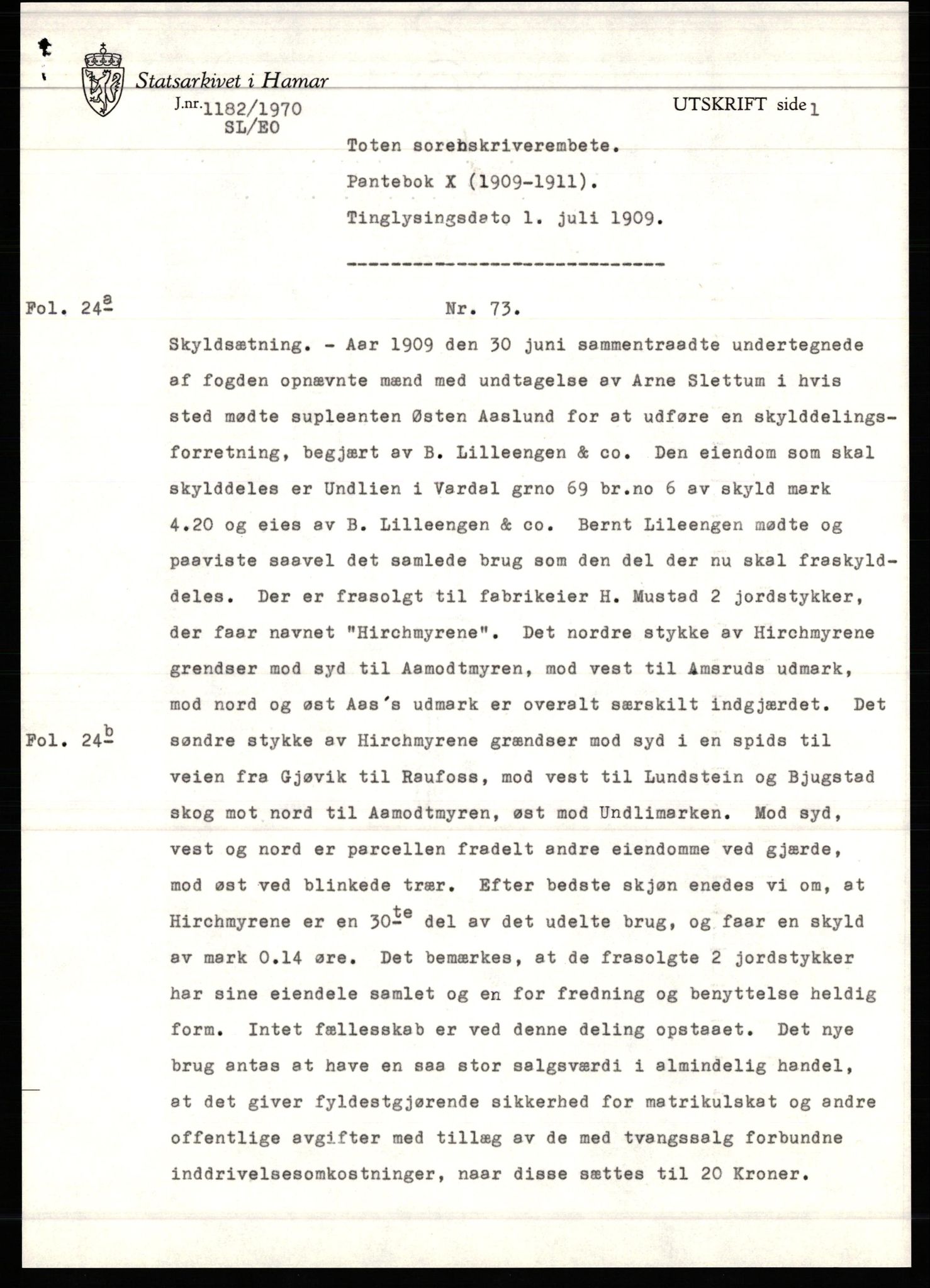 Avskriftssamlingen ved Statsarkivet i Hamar, SAH/AVSKRIFT-001/H/Hf/Hfa/Hfaa/L0023: Pantebok 23=X for Toten, Vardal og Biri, 1909-1911