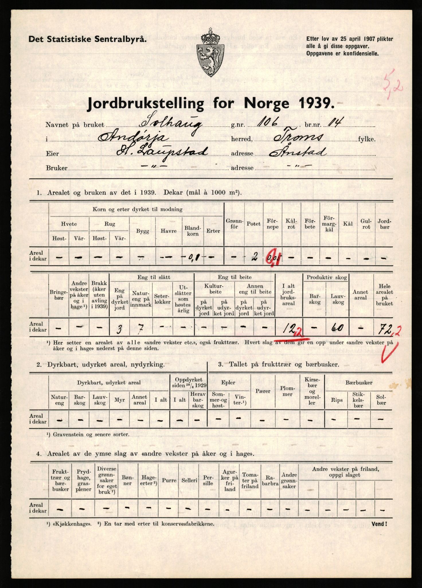 Statistisk sentralbyrå, Næringsøkonomiske emner, Jordbruk, skogbruk, jakt, fiske og fangst, AV/RA-S-2234/G/Gb/L0339: Troms: Andørja, Astafjord og Lavangen, 1939, p. 520