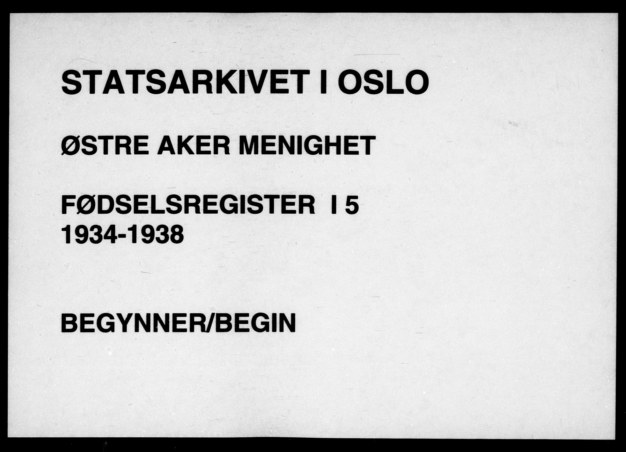 Østre Aker prestekontor Kirkebøker, AV/SAO-A-10840/J/Ja/L0005: Birth register no. I 5, 1934-1938