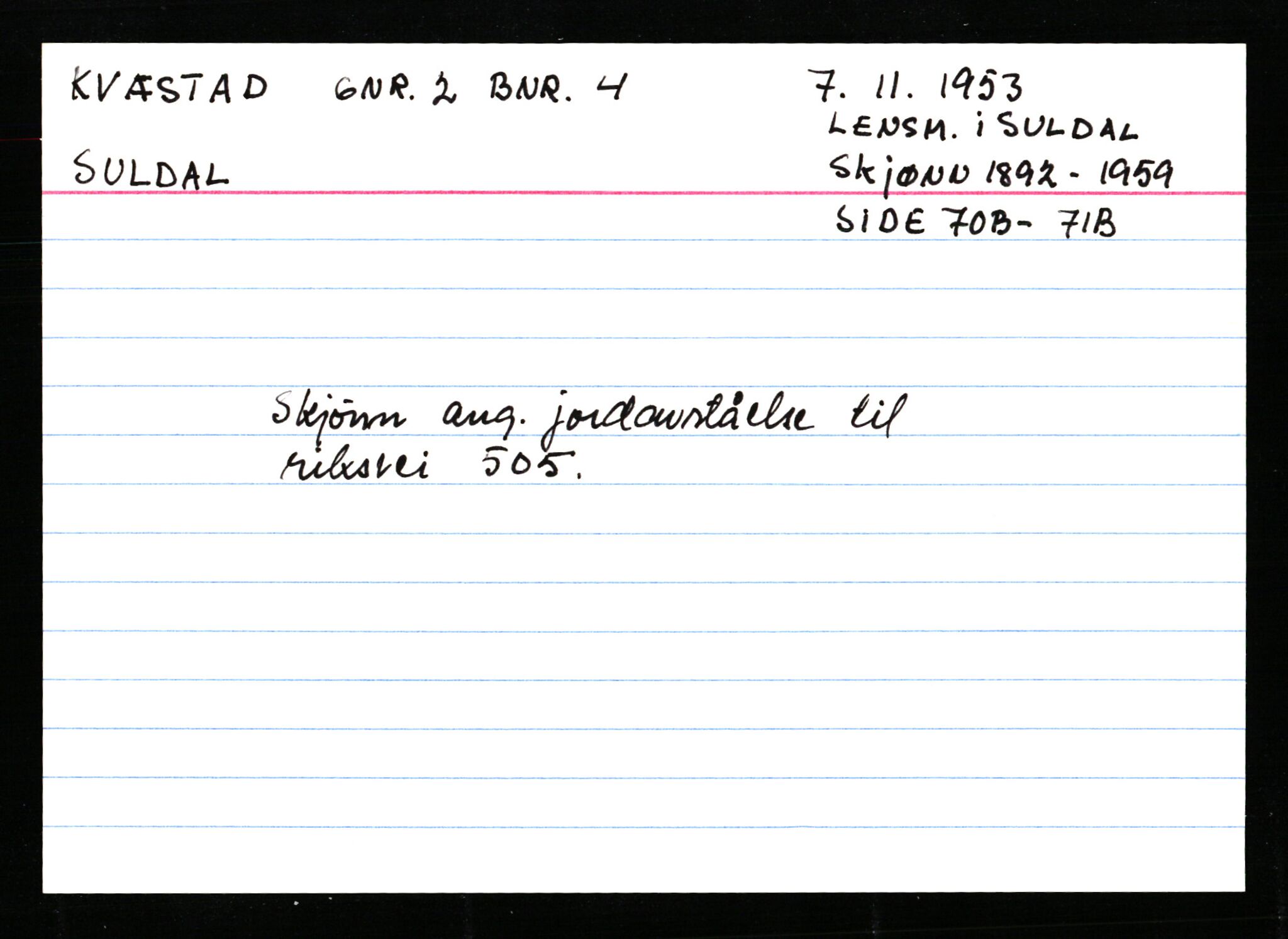 Statsarkivet i Stavanger, AV/SAST-A-101971/03/Y/Ym/L0033: Åstedskort sortert etter gårdsnavn: Kvelland - Lagestranden, 1600-1950, p. 276