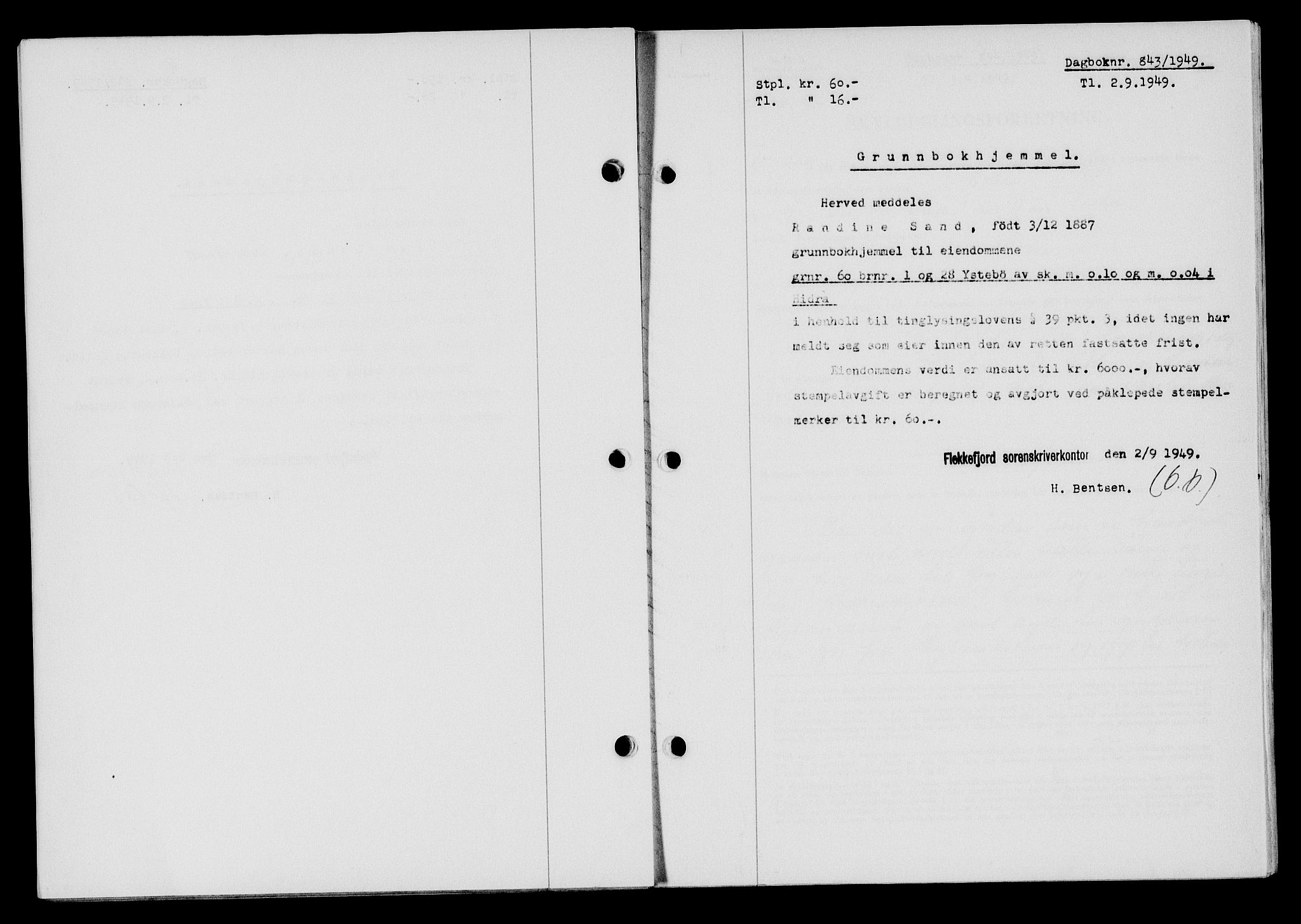 Flekkefjord sorenskriveri, SAK/1221-0001/G/Gb/Gba/L0065: Mortgage book no. A-13, 1949-1949, Diary no: : 843/1949