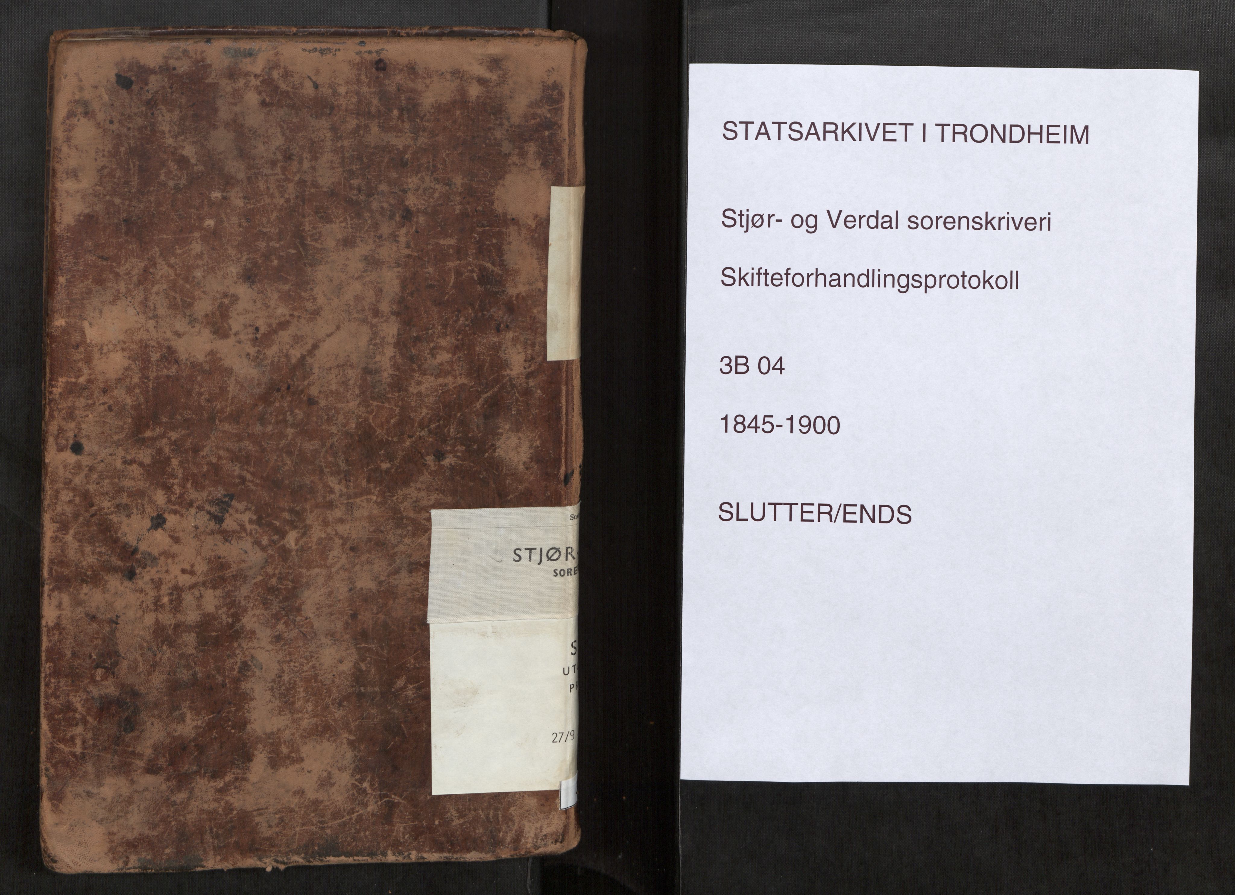 Stjør- og Verdal sorenskriveri, SAT/A-4167/1/3/3B/L0004: Skifteforhandlingsprotokoll, 1845-1900