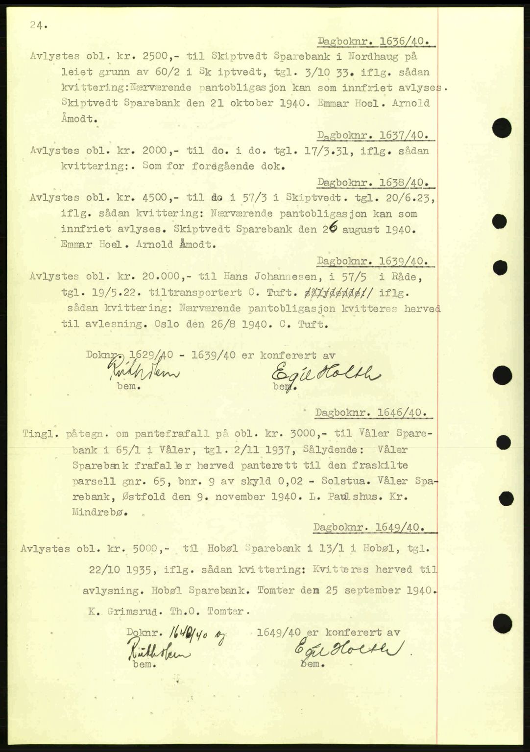 Moss sorenskriveri, SAO/A-10168: Mortgage book no. B10, 1940-1941, Diary no: : 1636/1940