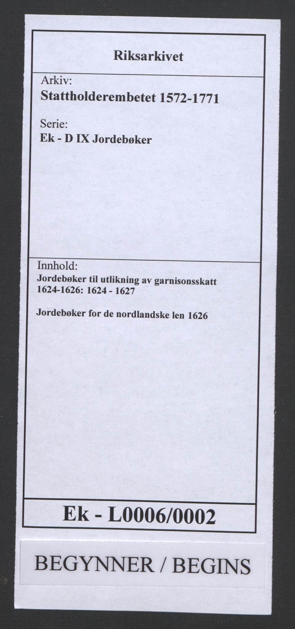 Stattholderembetet 1572-1771, AV/RA-EA-2870/Ek/L0006/0002: Jordebøker til utlikning av garnisonsskatt 1624-1626: / Jordebøker for de nordlandske len, 1626, p. 1