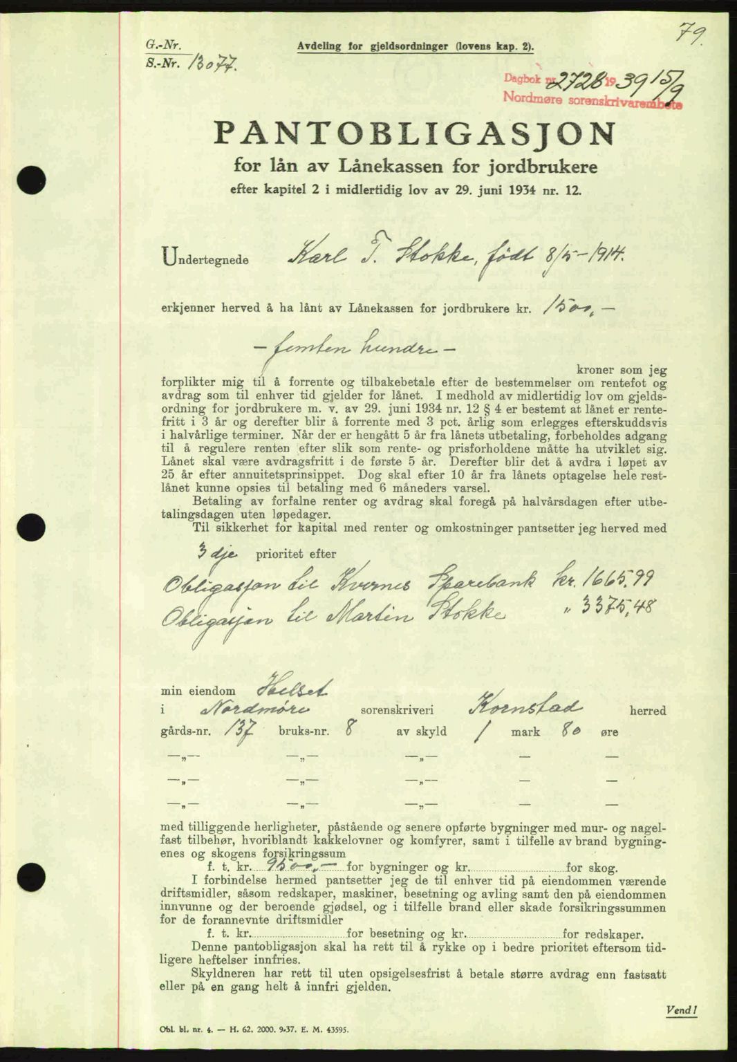 Nordmøre sorenskriveri, AV/SAT-A-4132/1/2/2Ca: Mortgage book no. B86, 1939-1940, Diary no: : 2728/1939