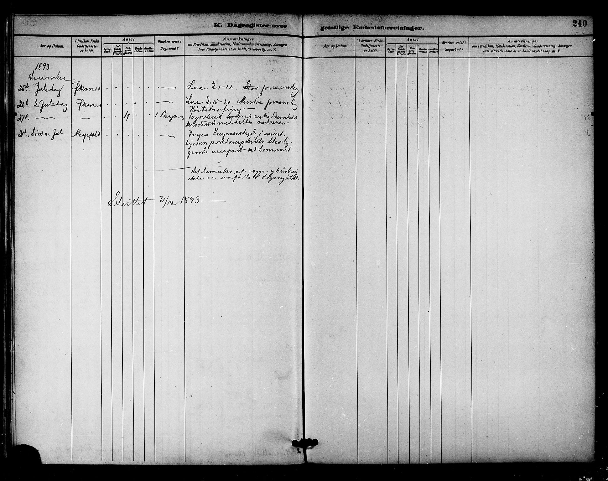 Ministerialprotokoller, klokkerbøker og fødselsregistre - Nordland, AV/SAT-A-1459/893/L1337: Parish register (official) no. 893A09, 1885-1893, p. 240