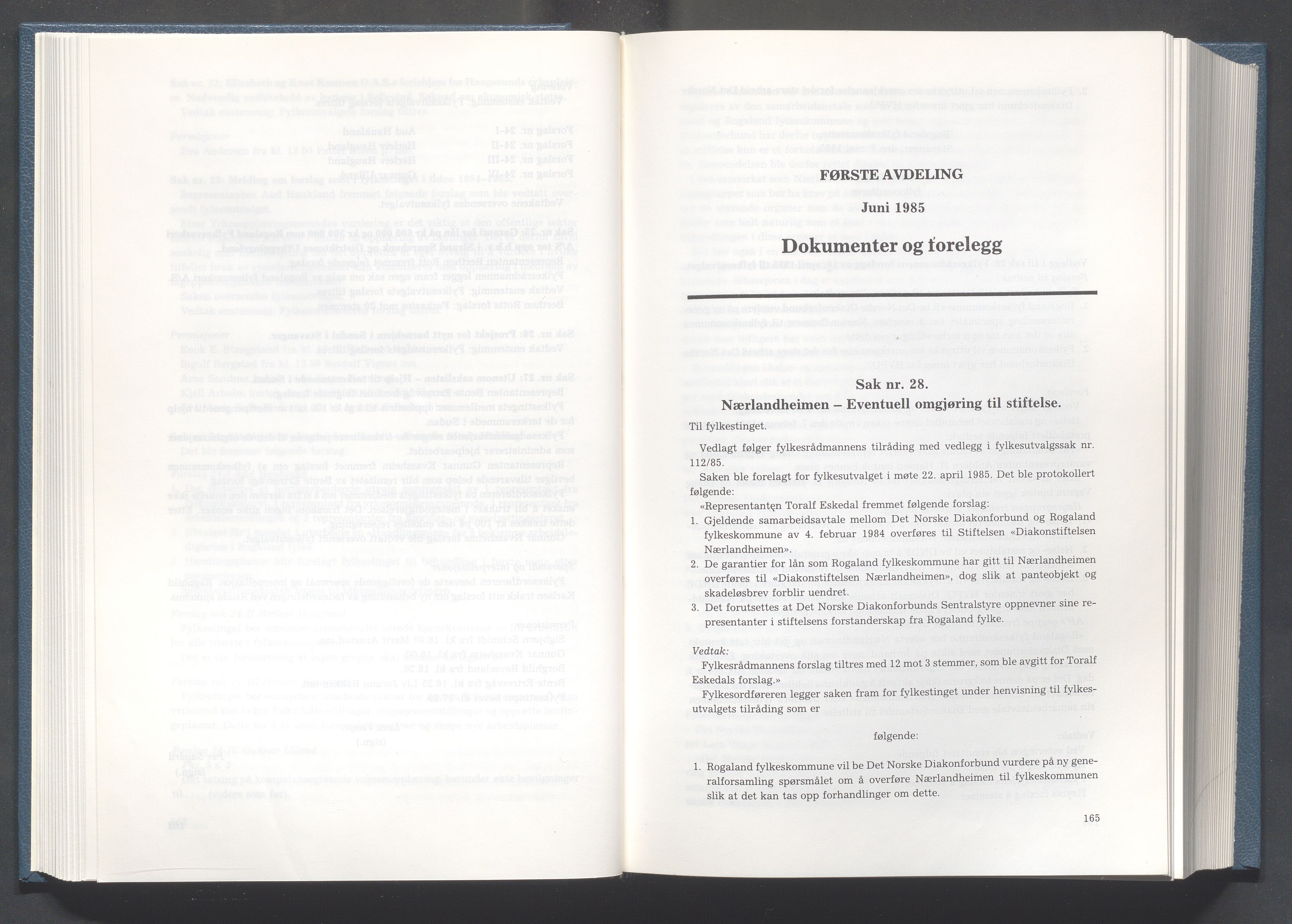 Rogaland fylkeskommune - Fylkesrådmannen , IKAR/A-900/A/Aa/Aaa/L0105: Møtebok , 1985, p. 164-165