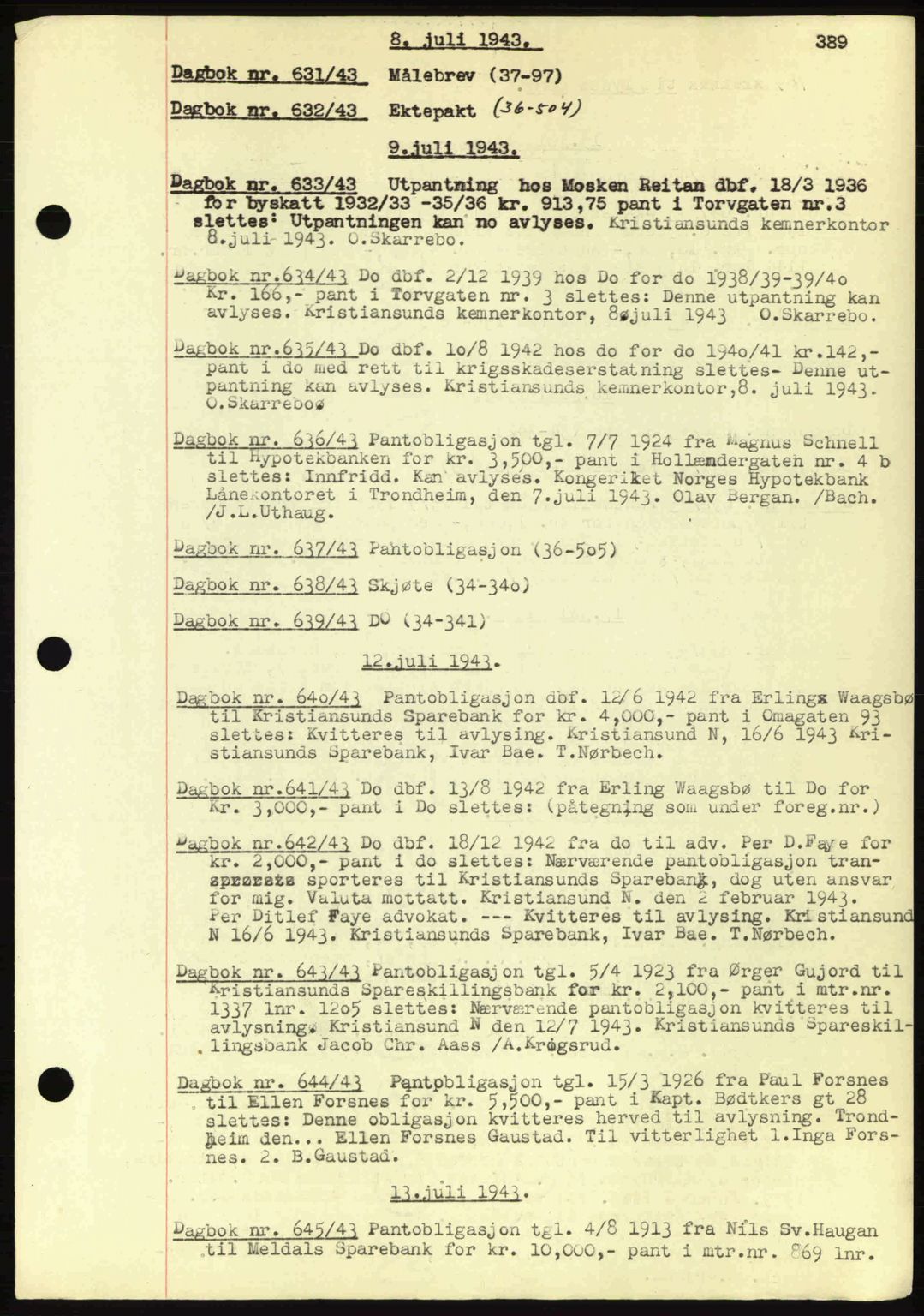 Kristiansund byfogd, SAT/A-4587/A/27: Mortgage book no. 32a, 1938-1946, Diary no: : 633/1943