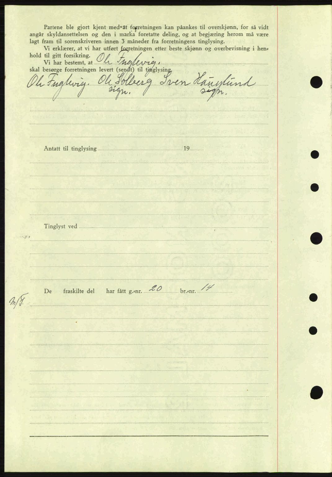 Idd og Marker sorenskriveri, AV/SAO-A-10283/G/Gb/Gbb/L0006: Mortgage book no. A6, 1943-1944, Diary no: : 1304/1943