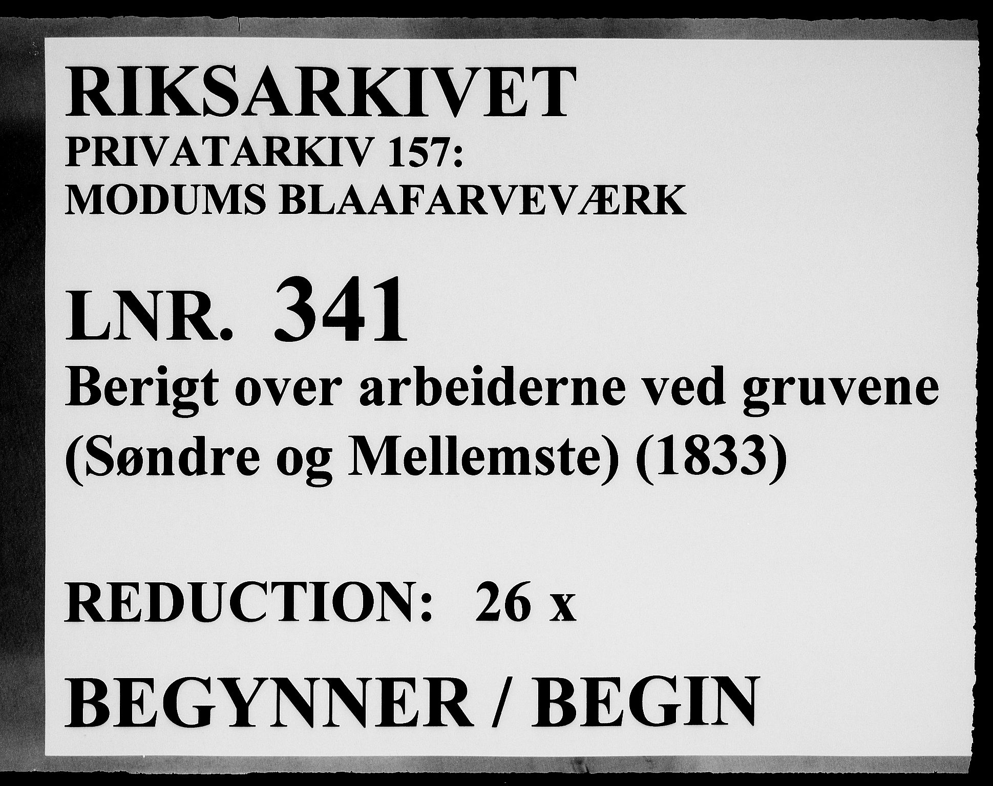 Modums Blaafarveværk, RA/PA-0157/G/Ge/L0341/0001: -- / Berigt over arbeiderne ved gruvene. Ført ukesvis. De Søndre og Mellemste Cobolt Gruber, 1833, p. 1