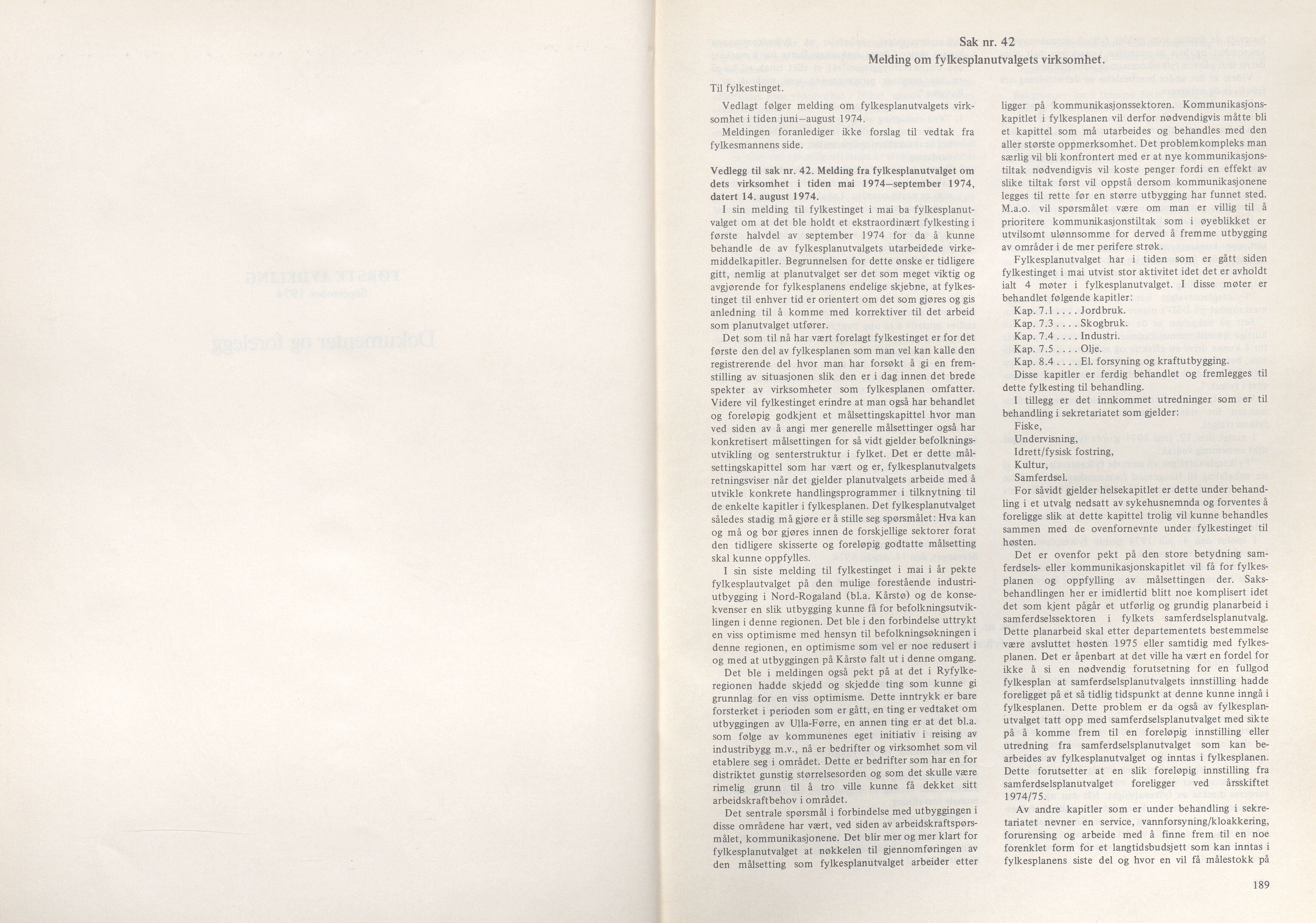 Rogaland fylkeskommune - Fylkesrådmannen , IKAR/A-900/A/Aa/Aaa/L0094: Møtebok , 1974, p. 189